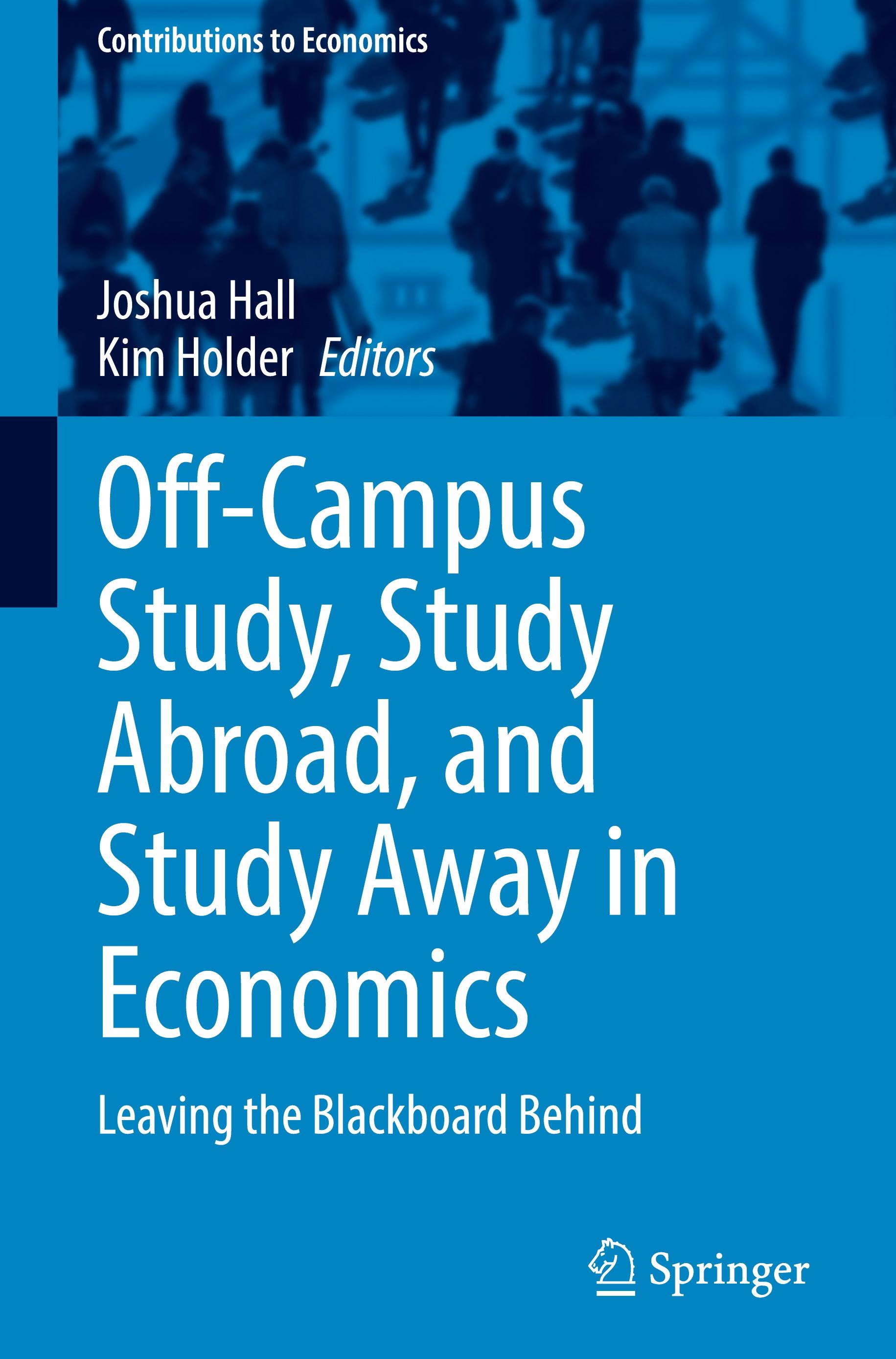 Off-Campus Study, Study Abroad, and Study Away in Economics