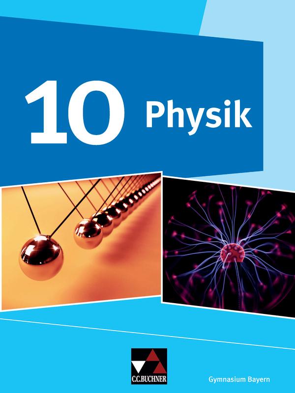 Physik 10 Schülerband Gymnasium Bayern