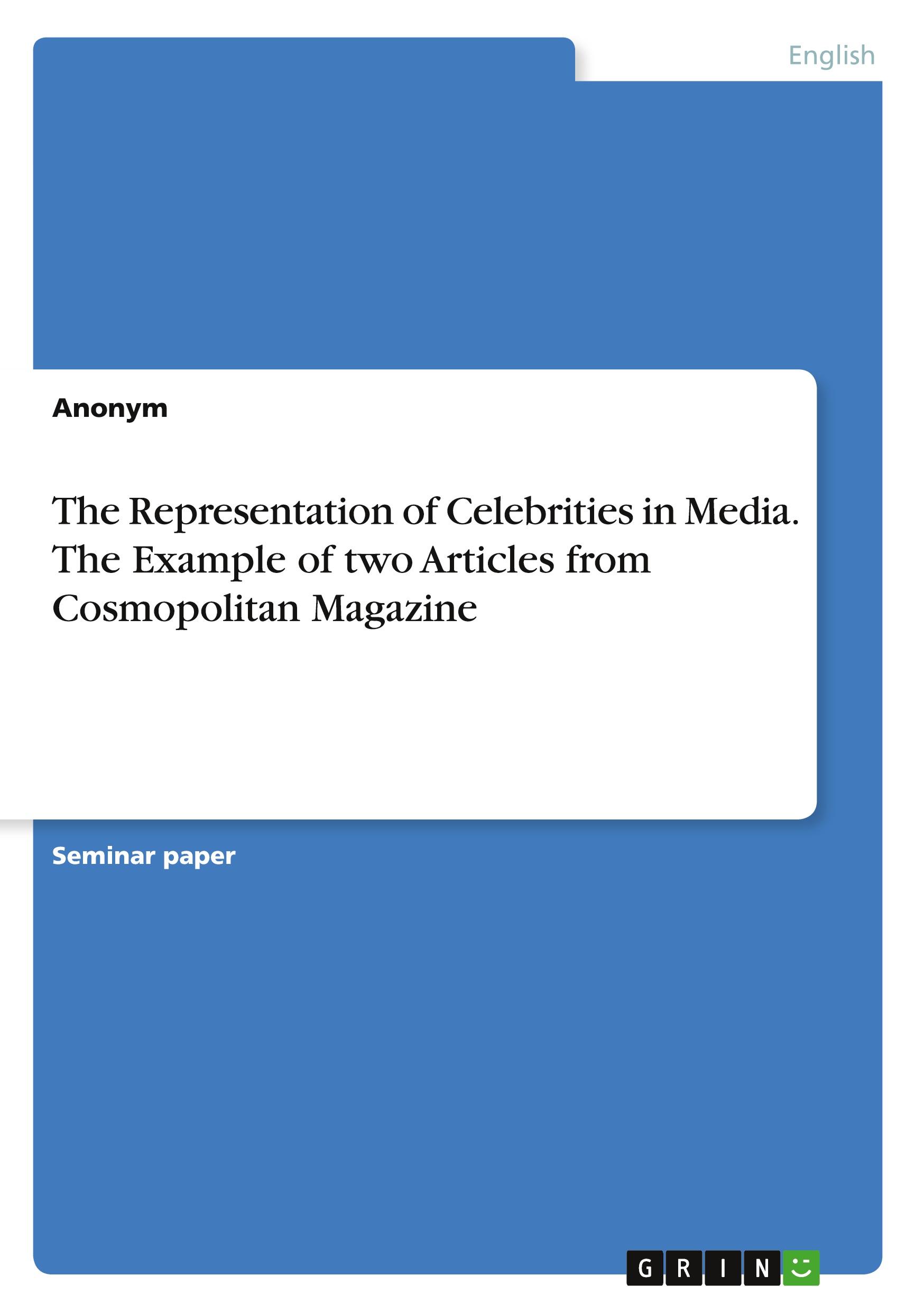 The Representation of Celebrities in Media. The Example of two Articles from Cosmopolitan Magazine