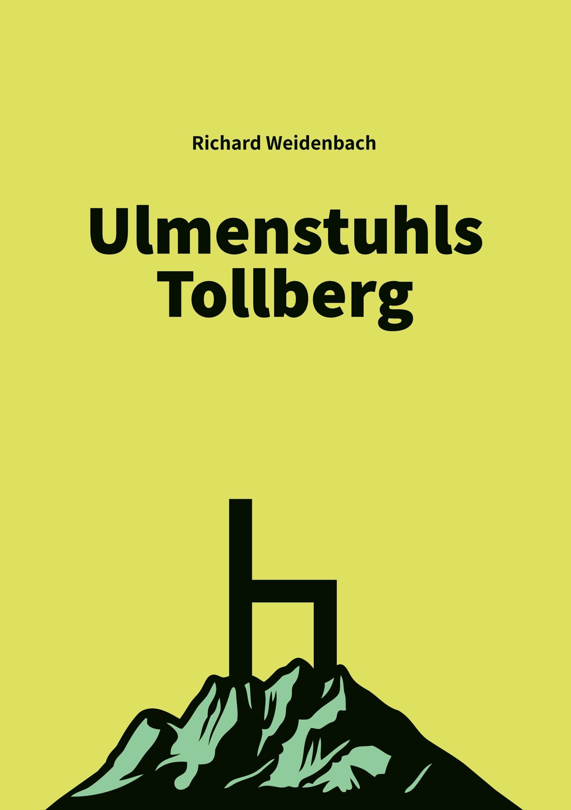 Ulmenstuhls Tollberg