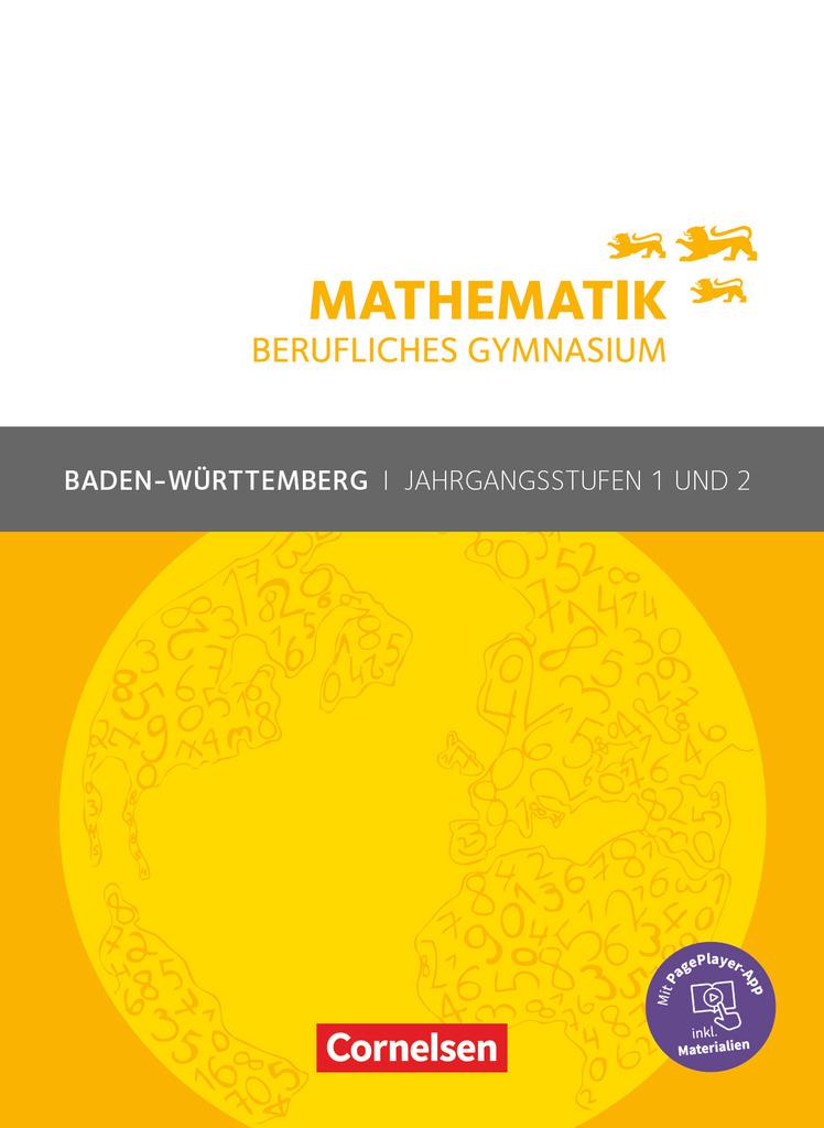 Mathematik Jahrgangsstufen 1/2 - Berufliches Gymnasium - Baden-Württemberg - Schulbuch