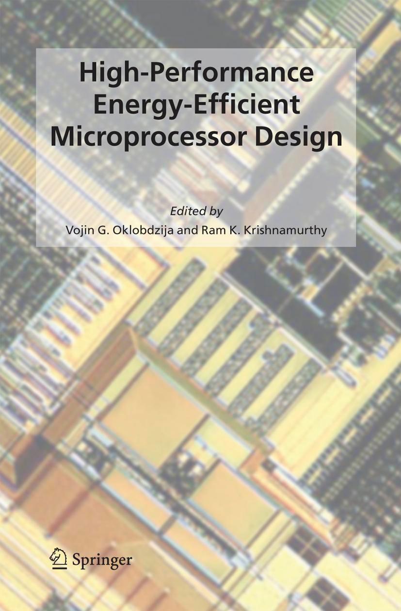 High-Performance Energy-Efficient Microprocessor Design