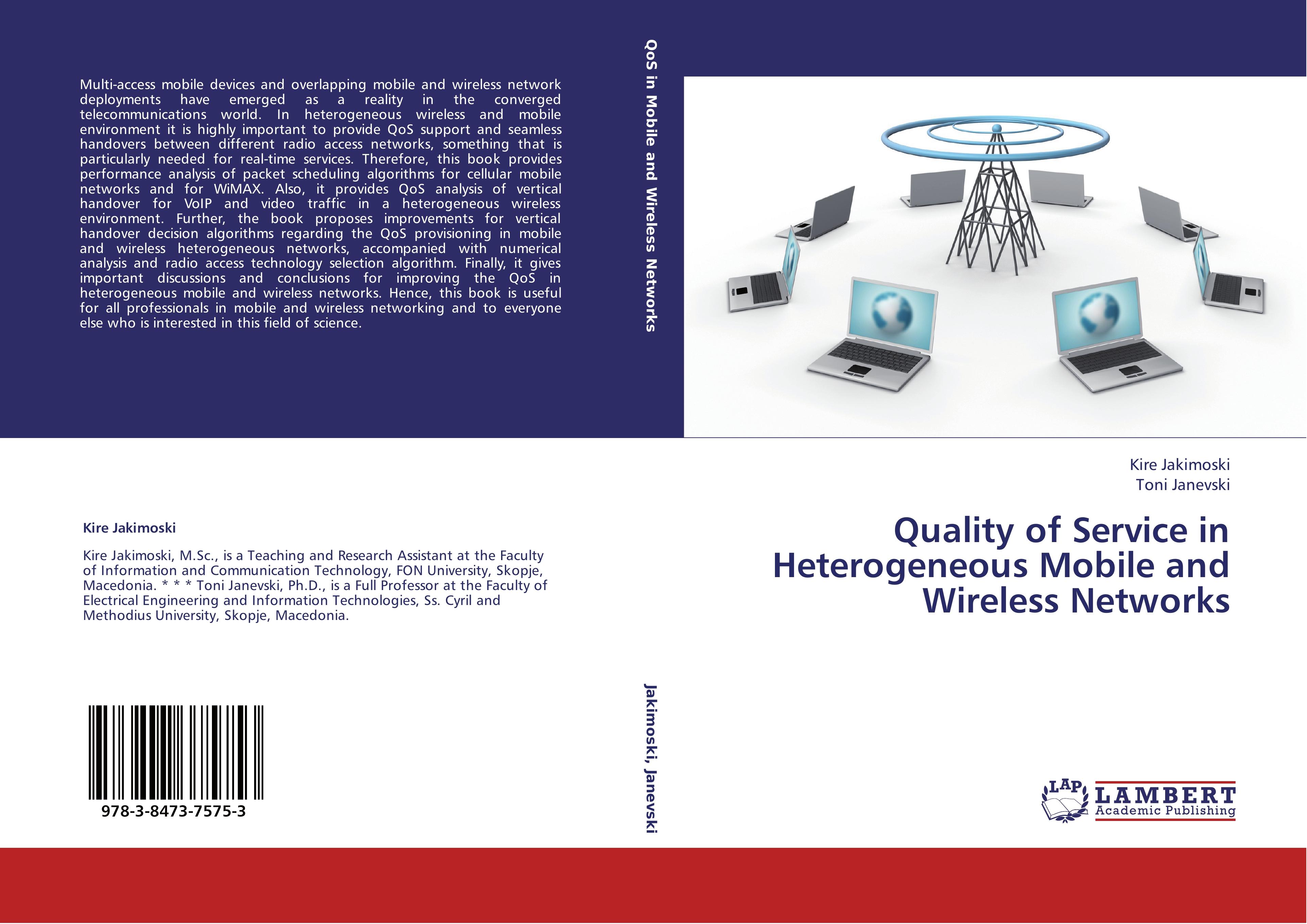 Quality of Service in Heterogeneous Mobile and Wireless Networks