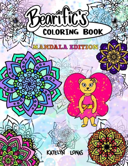 Bearific's(R) Coloring Book: Mandala Edition