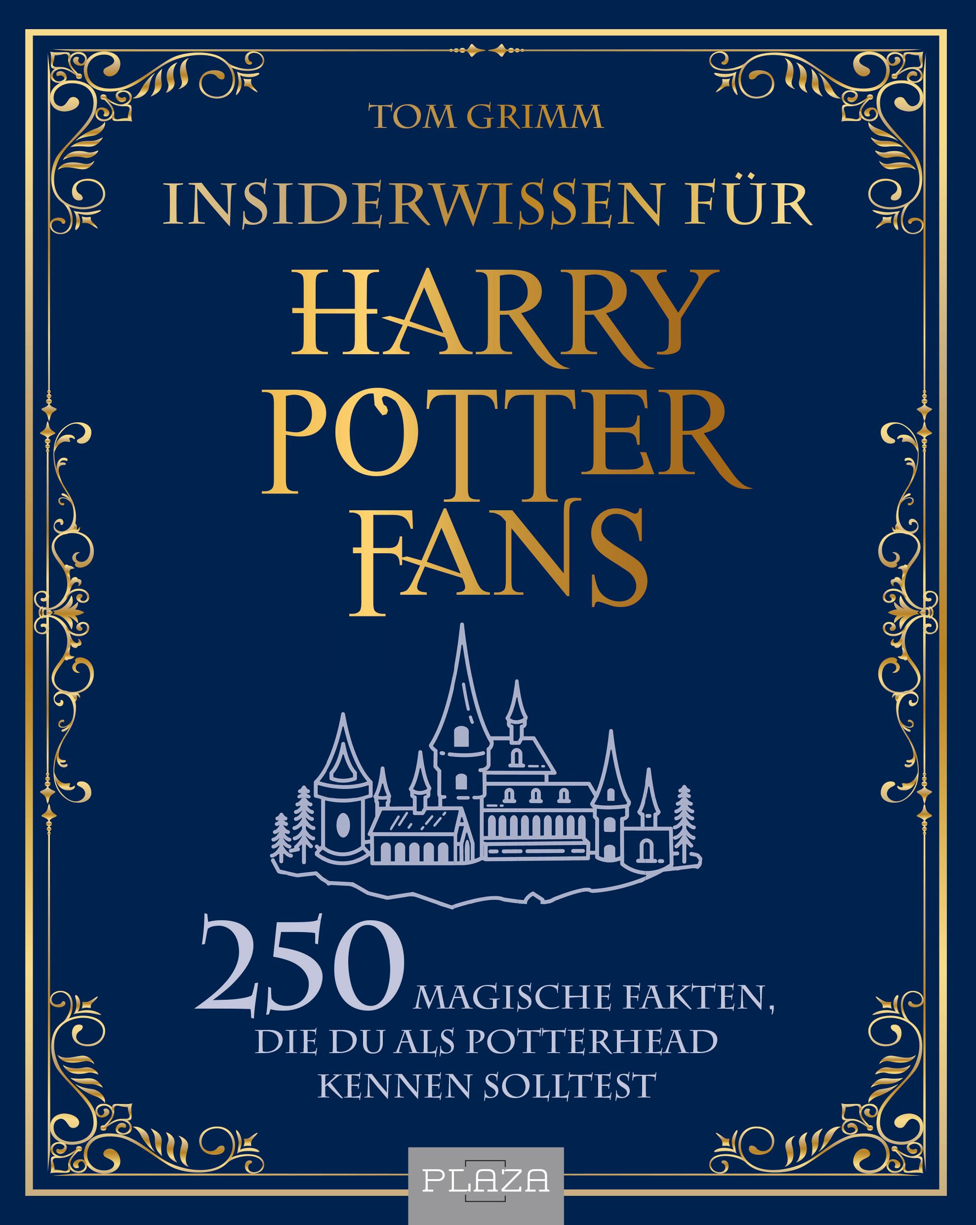 Insiderwissen für Harry Potter Fans