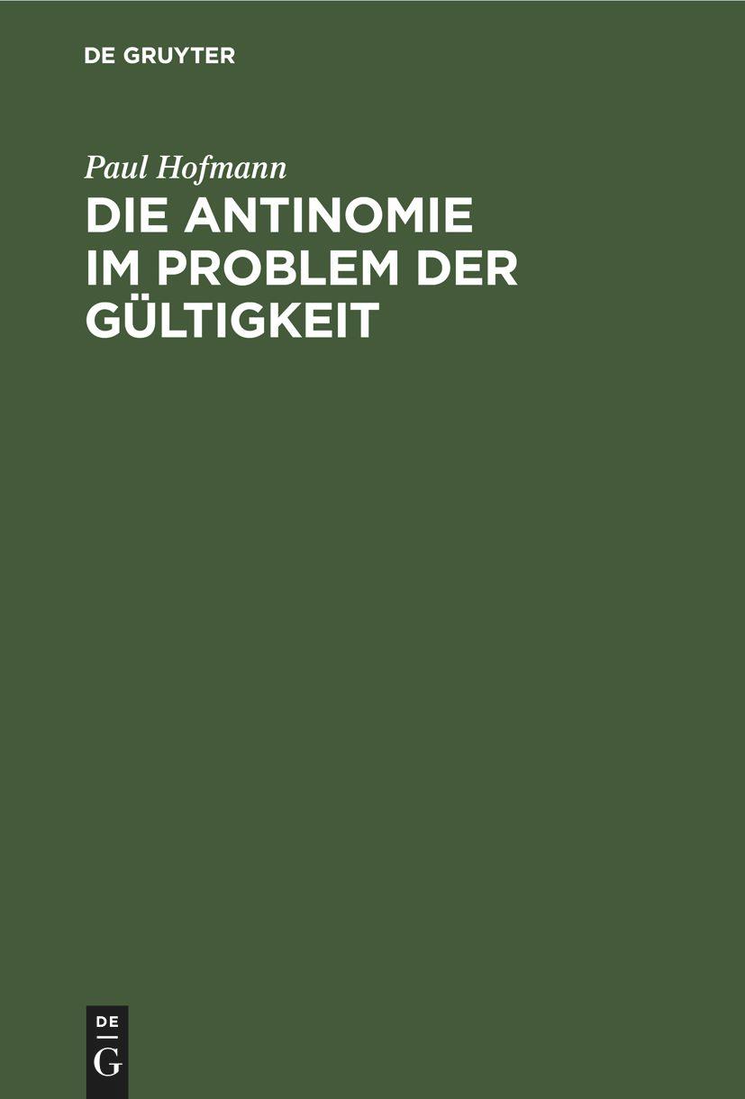 Die Antinomie im Problem der Gültigkeit