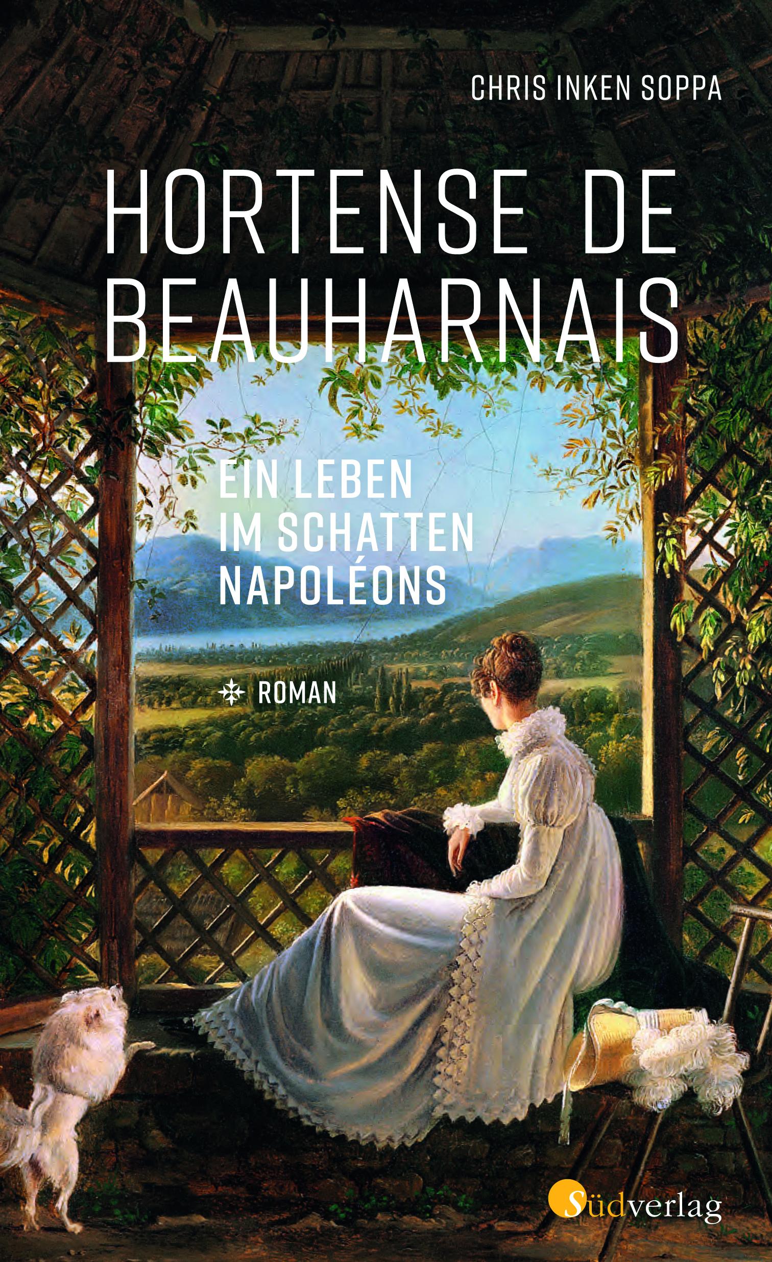 Hortense de Beauharnais. Ein Leben im Schatten Napoleons