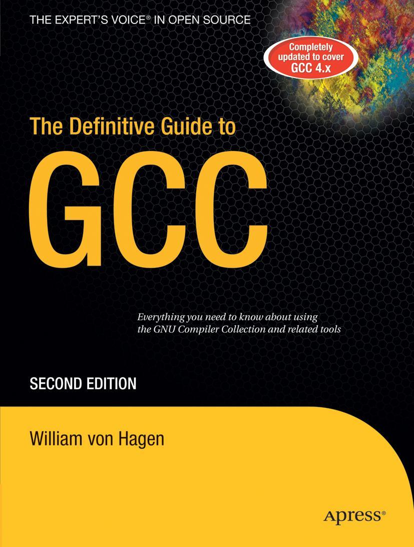 The Definitive Guide to Gcc