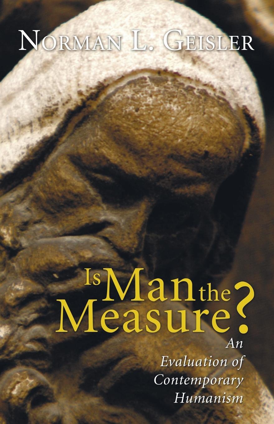 Is Man the Measure?