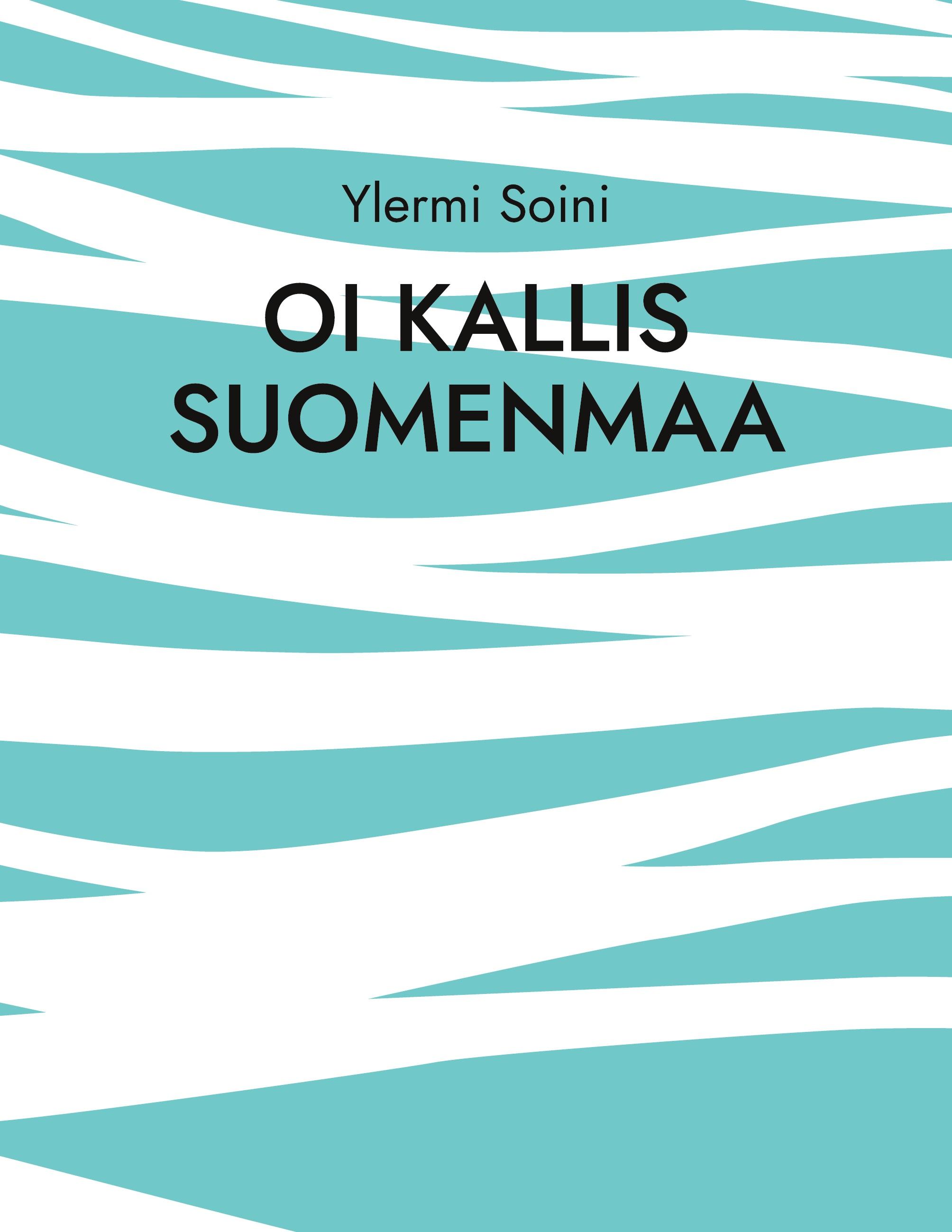 Oi kallis Suomenmaa