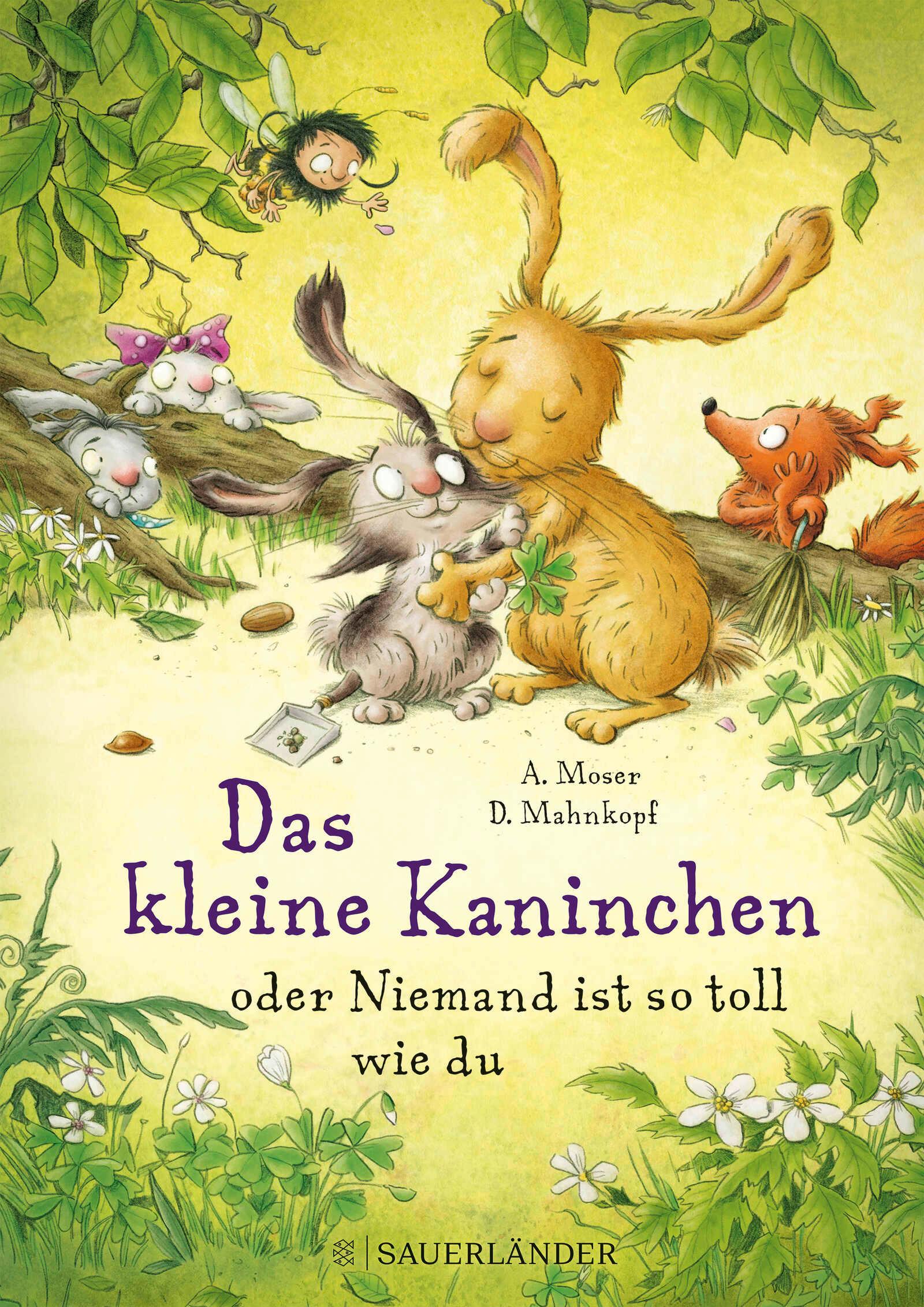 Das kleine Kaninchen oder Niemand ist so toll wie du