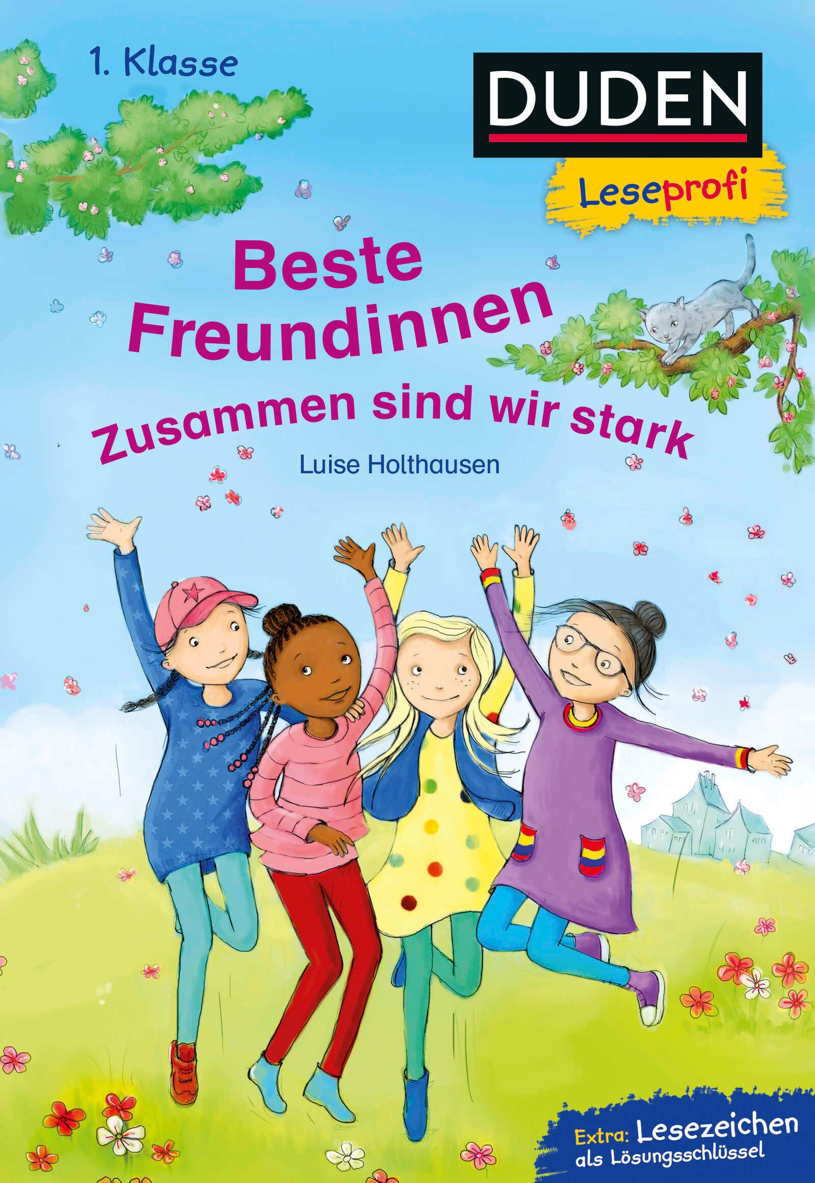 Duden Leseprofi - Beste Freundinnen - zusammen sind wir stark, 1. Klasse