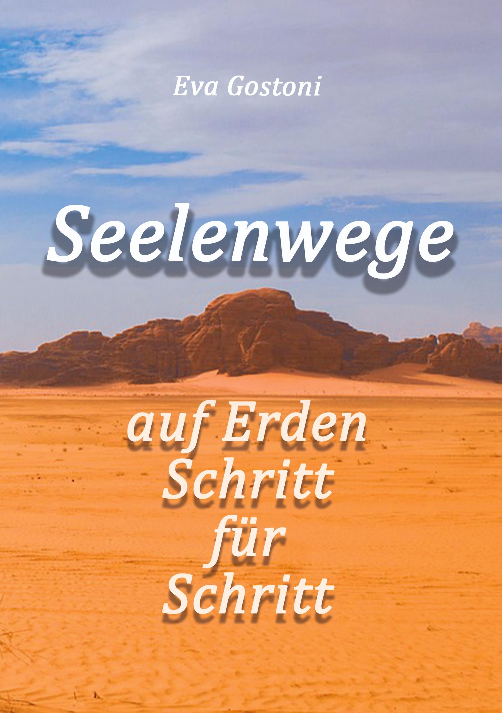 Seelenwege - auf Erden Schritt für Schritt