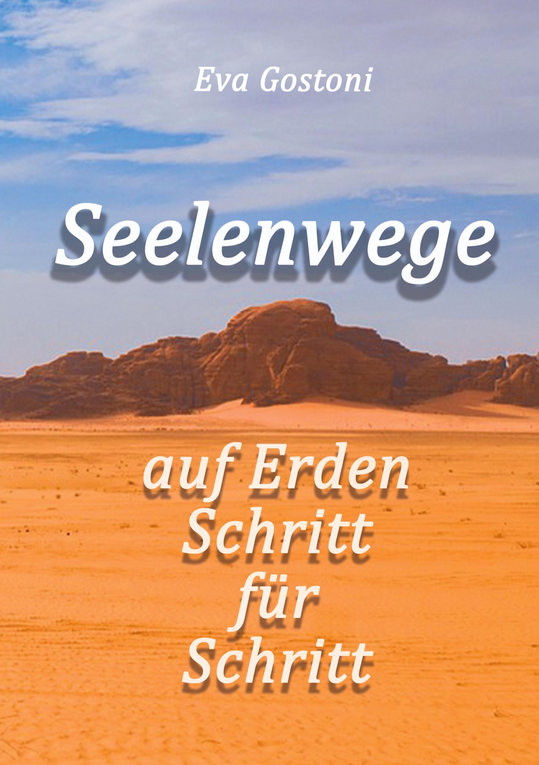 Seelenwege - auf Erden Schritt für Schritt