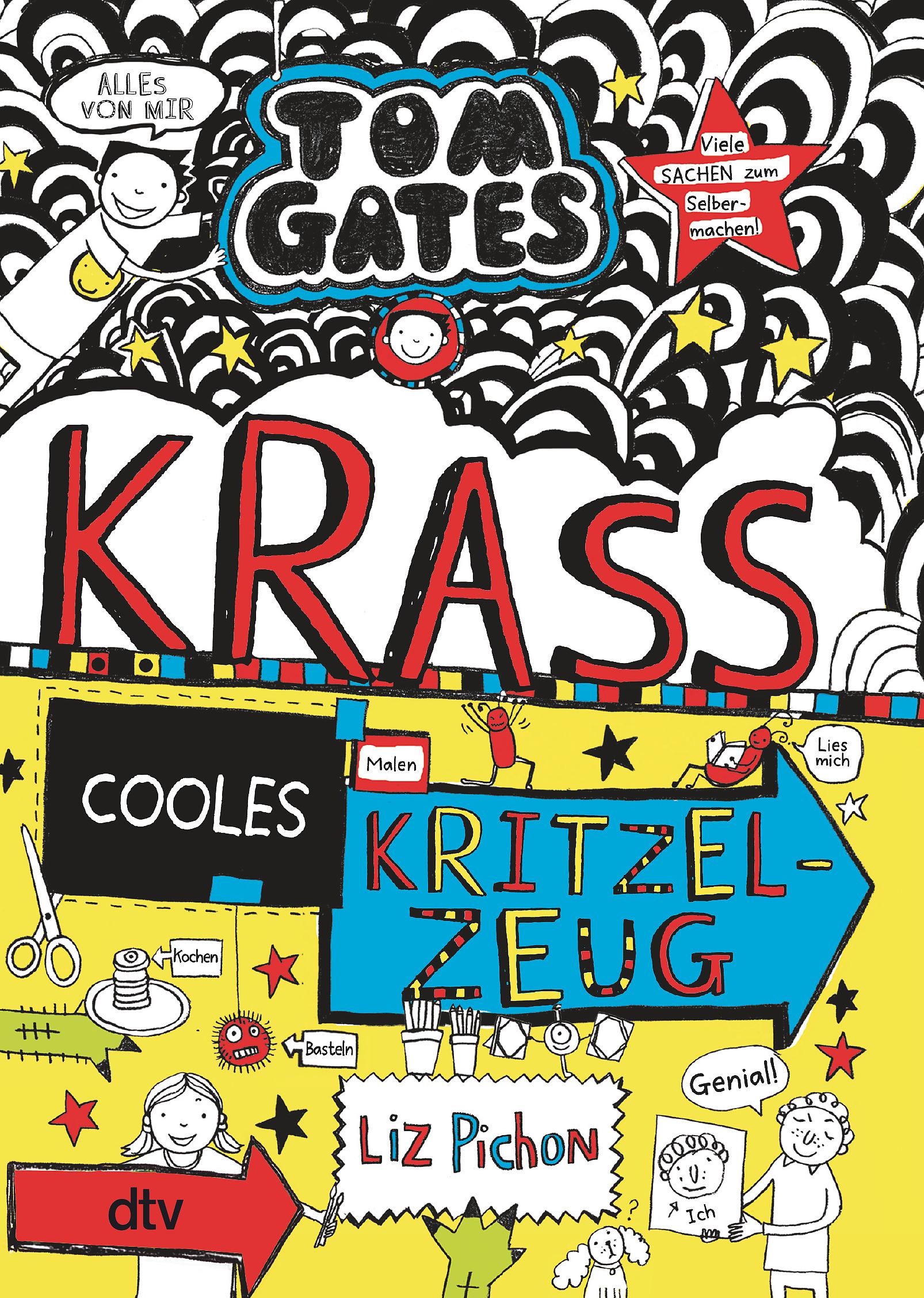 Tom Gates 16: Krass cooles Kritzelzeug