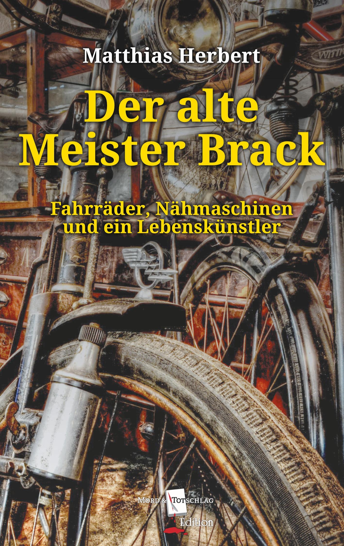 Der alte Meister Brack