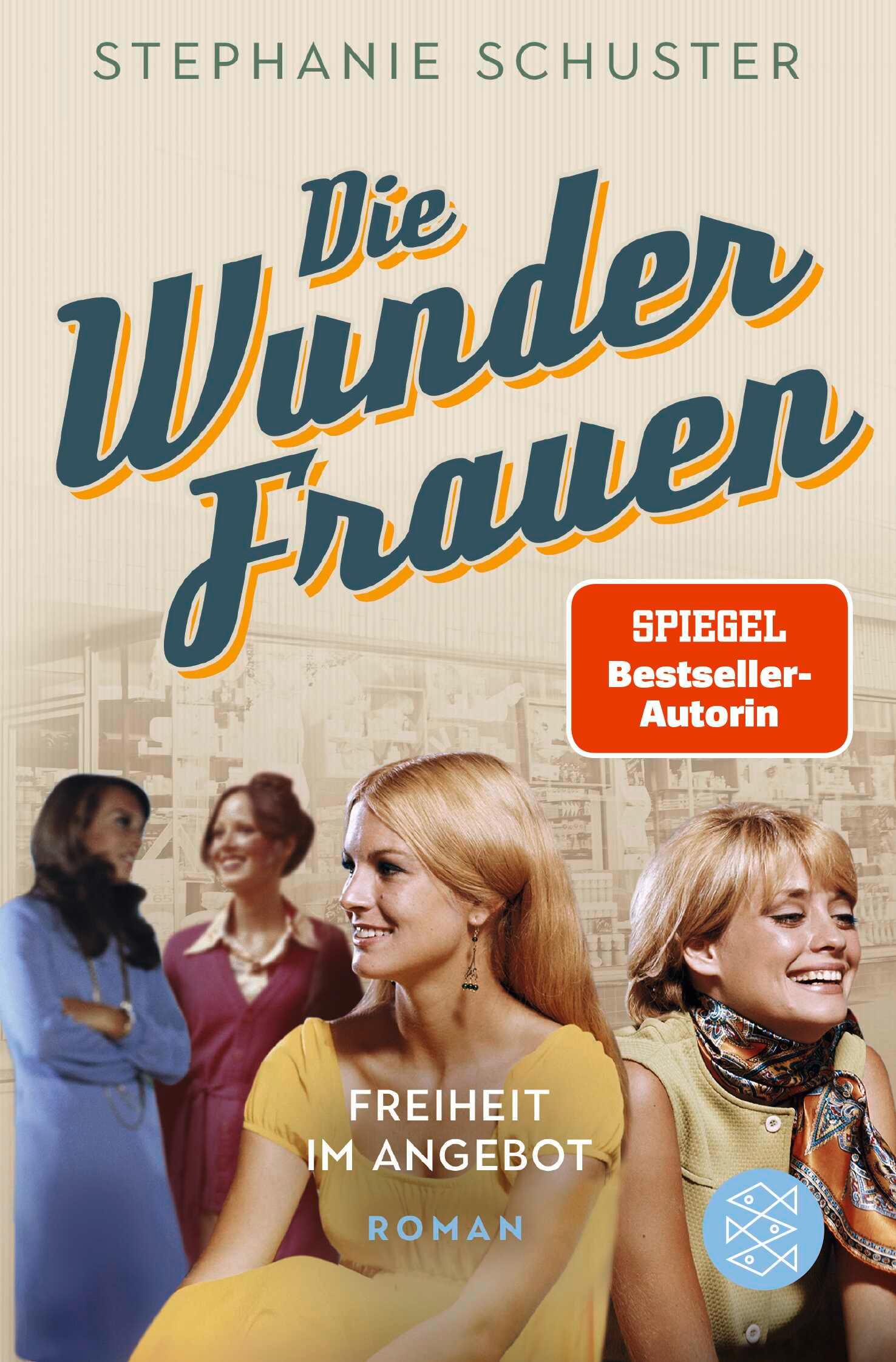 Die Wunderfrauen - Freiheit im Angebot