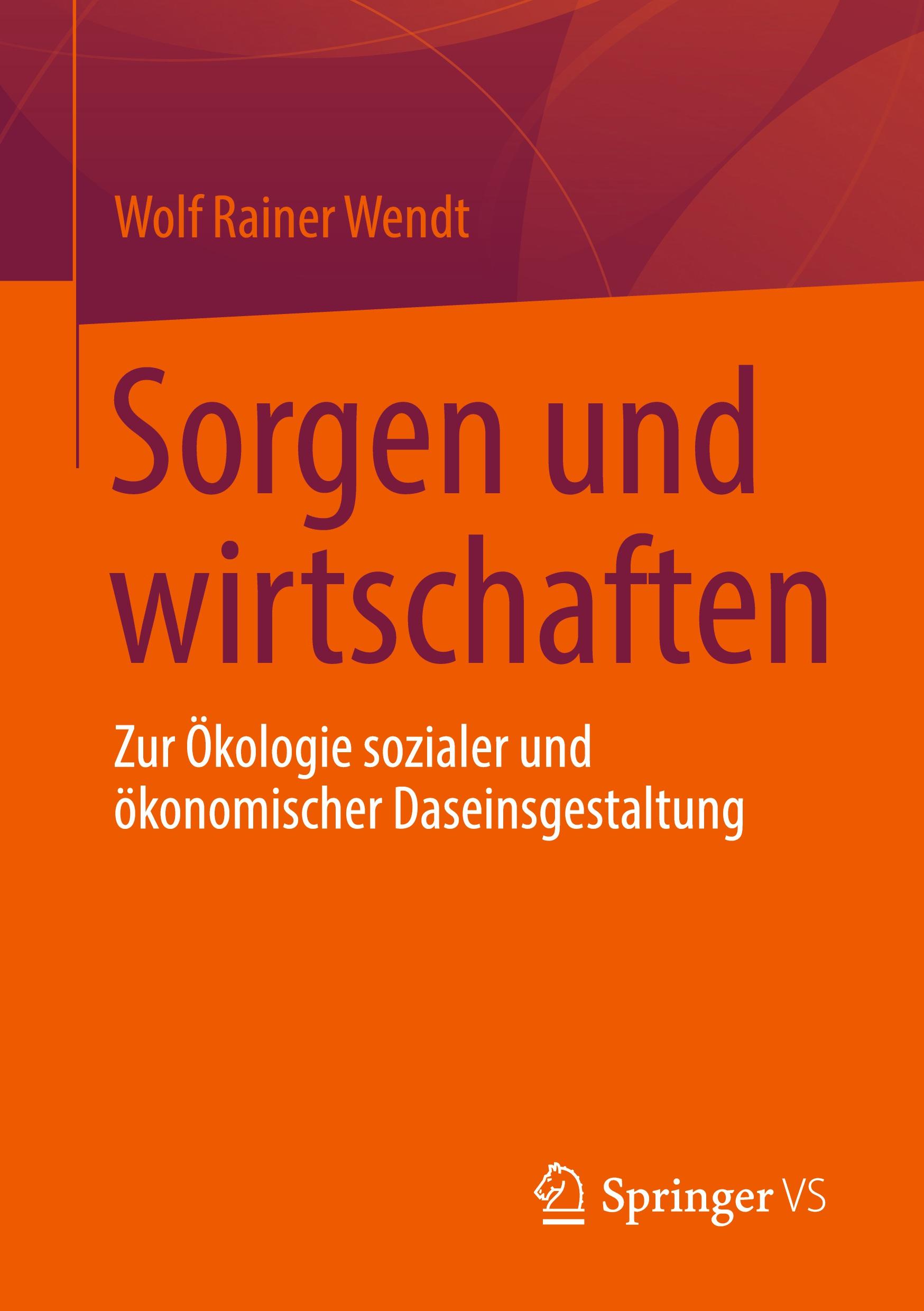 Sorgen und wirtschaften