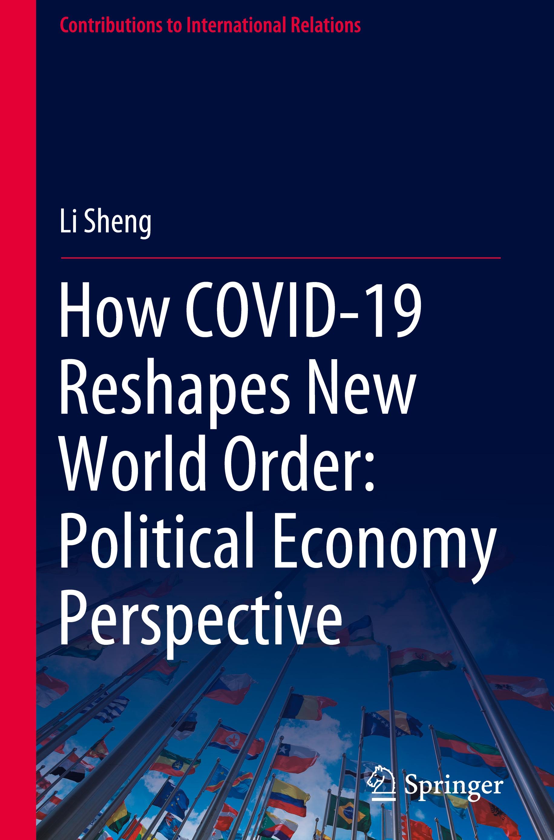 How COVID-19 Reshapes New World Order: Political Economy Perspective