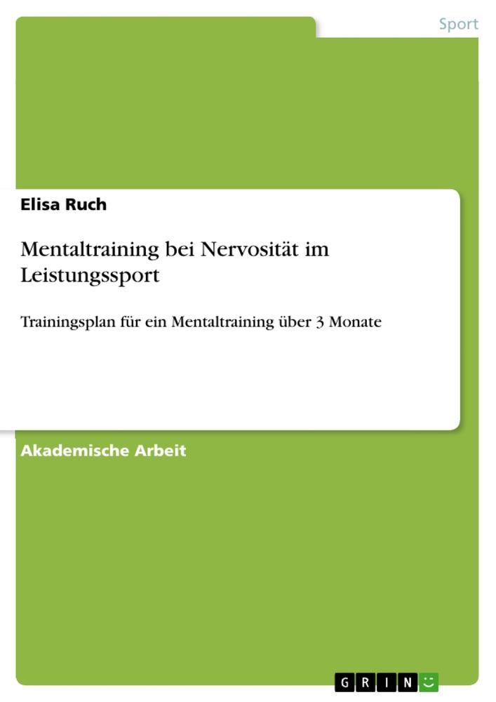 Mentaltraining bei Nervosität im Leistungssport