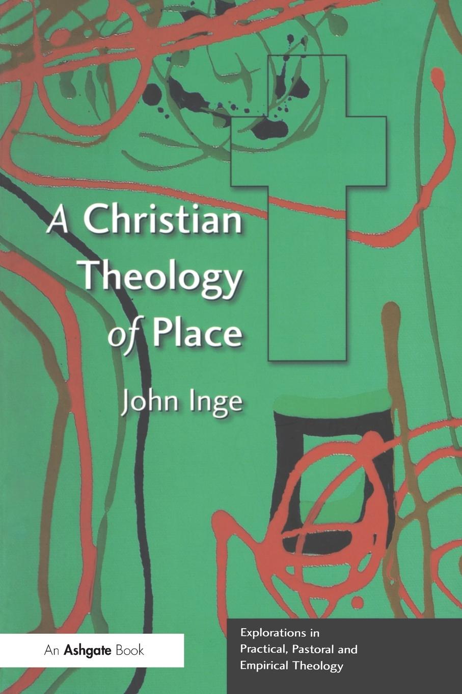 A Christian Theology of Place