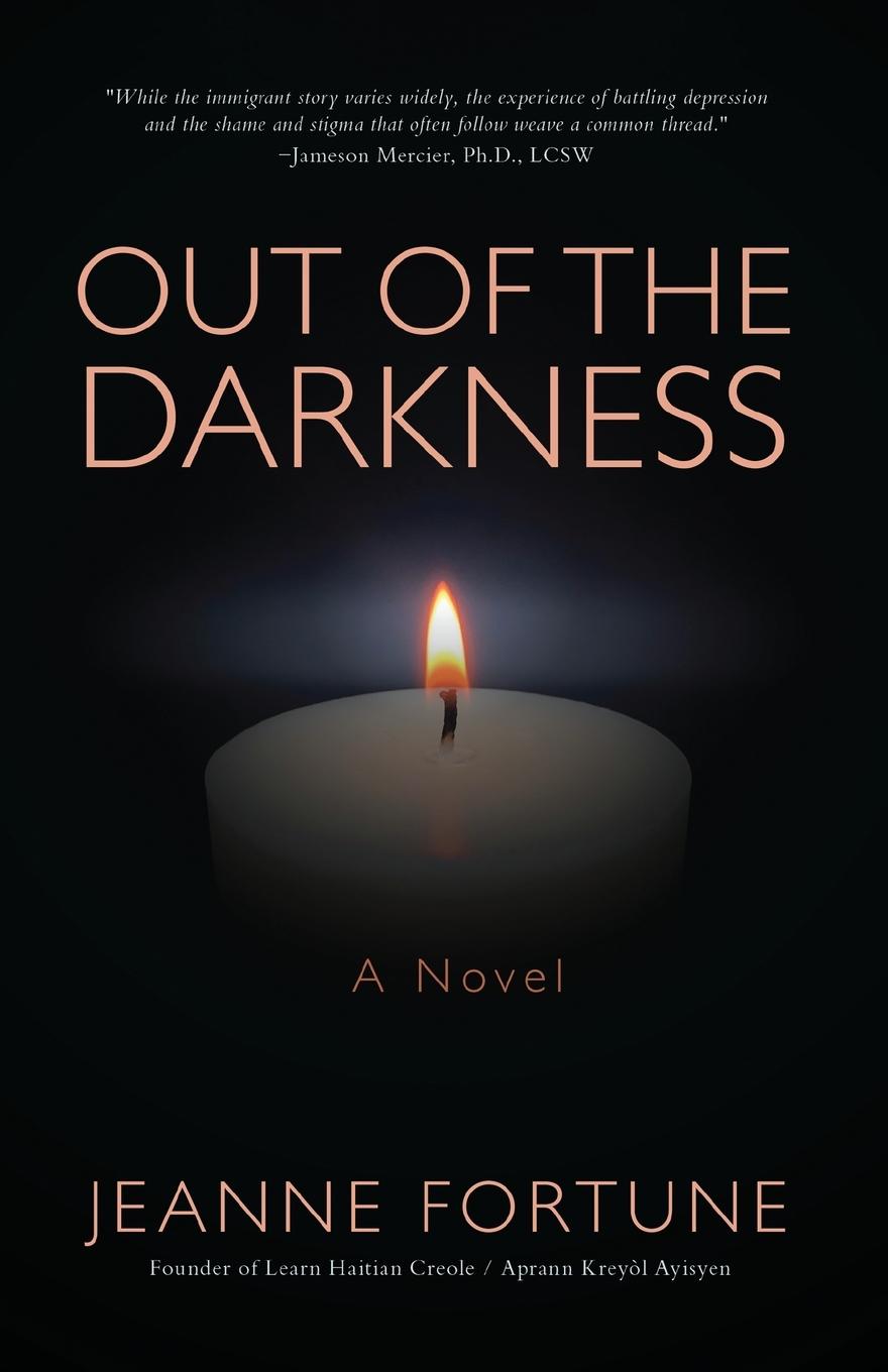 OUT OF THE DARKNESS