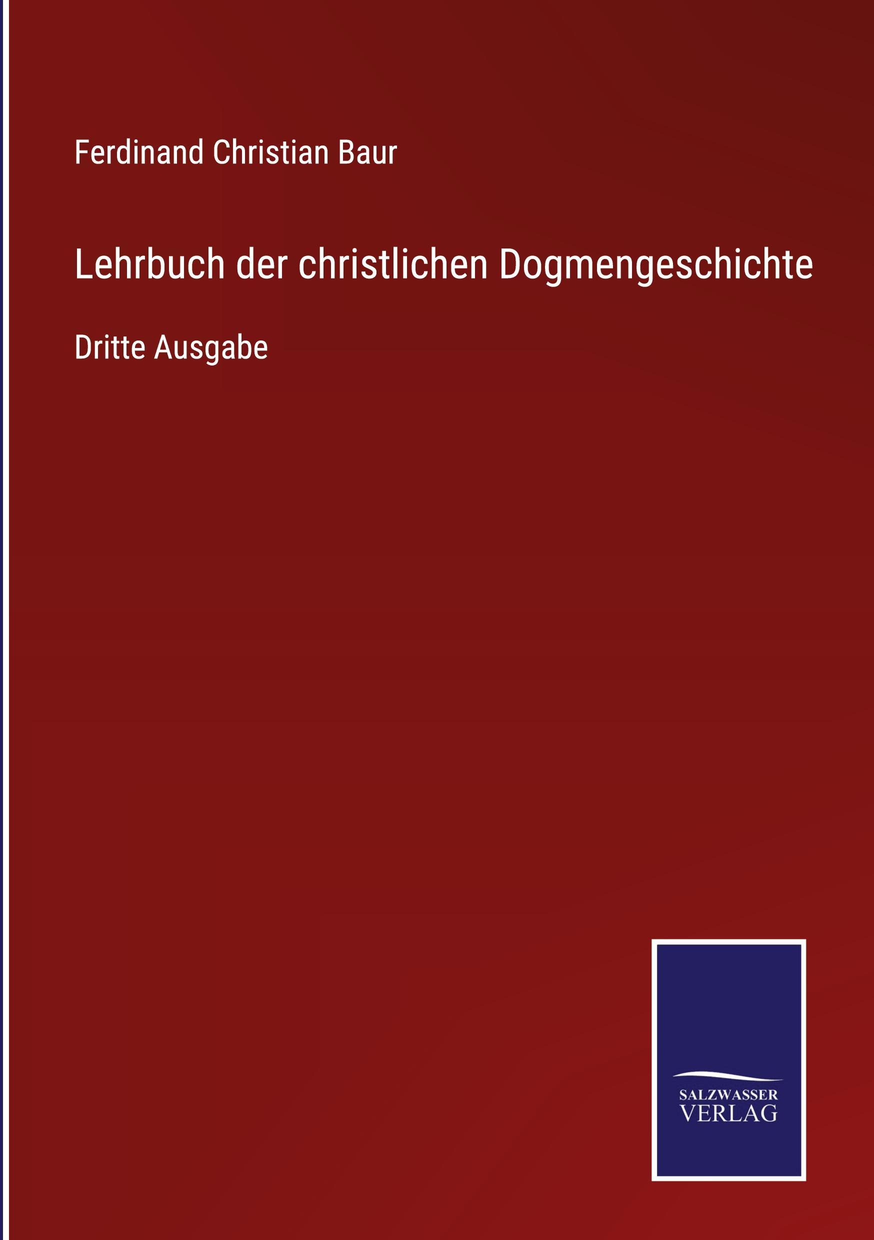 Lehrbuch der christlichen Dogmengeschichte