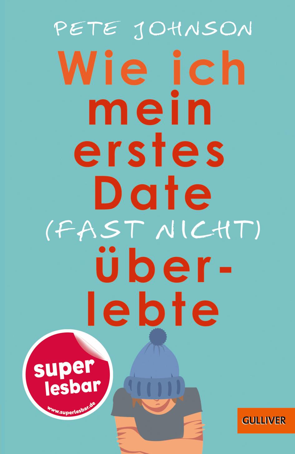 Wie ich mein erstes Date (fast nicht) überlebte