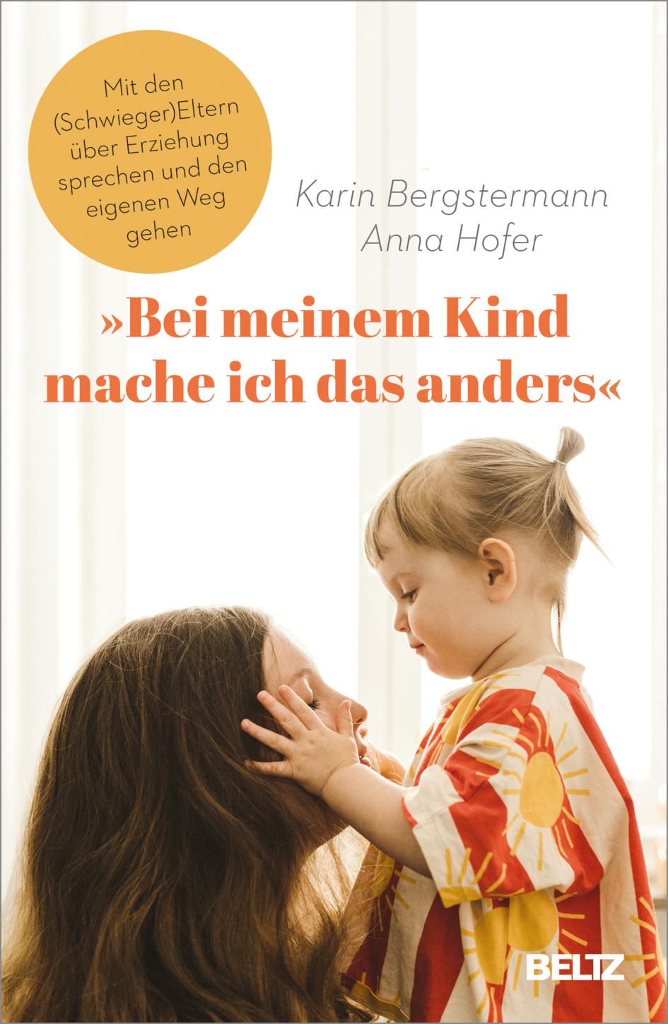 'Bei meinem Kind mache ich das anders'