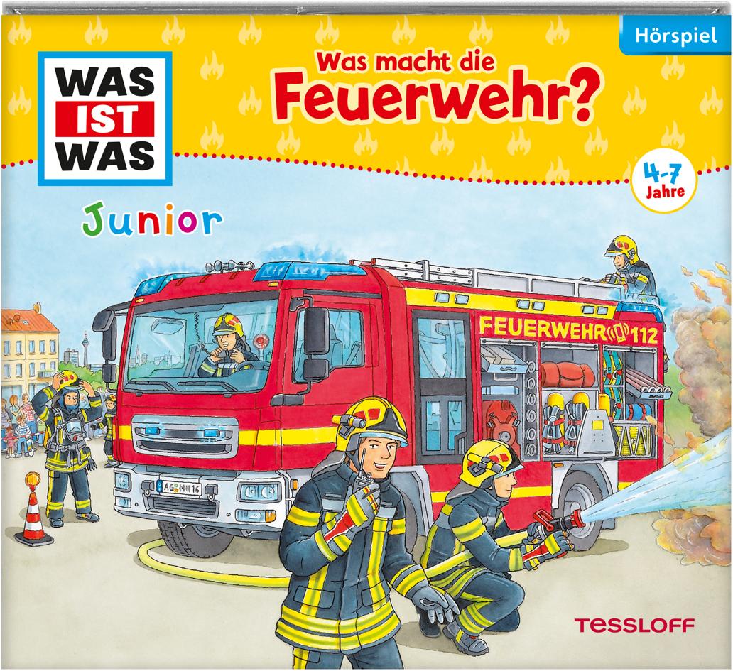 WAS IST WAS Junior Hörspiel. Was macht die Feuerwehr?