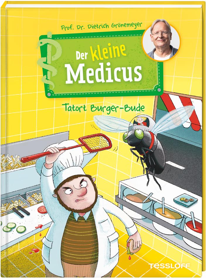 Der kleine Medicus. Band 5. Tatort Burger-Bude