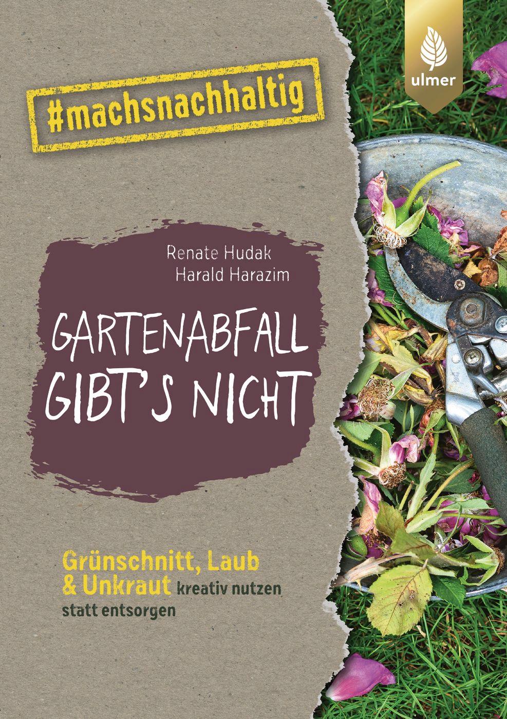 Gartenabfall gibt's nicht