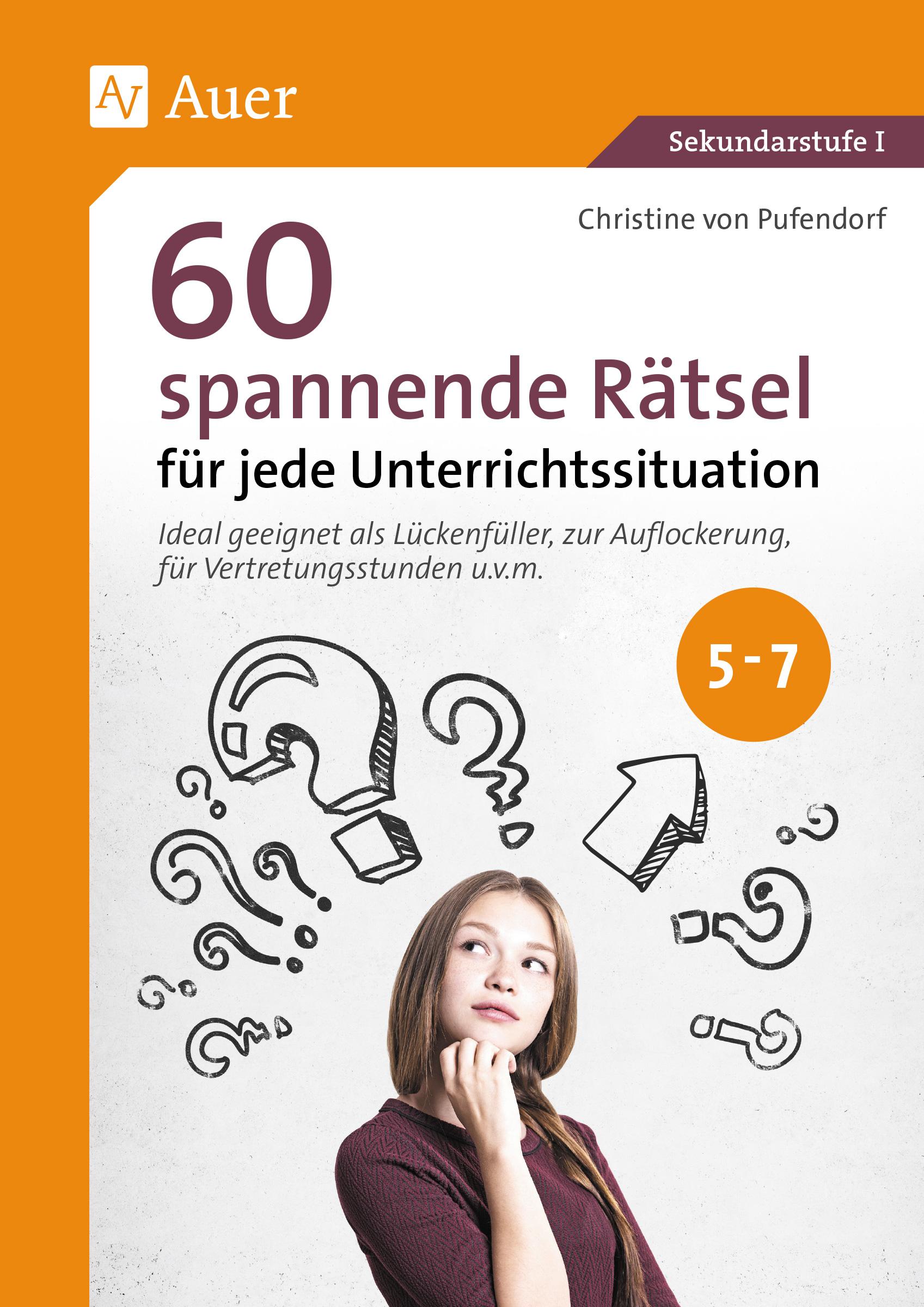 60 spannende Rätsel für jede Unterrichtssituation