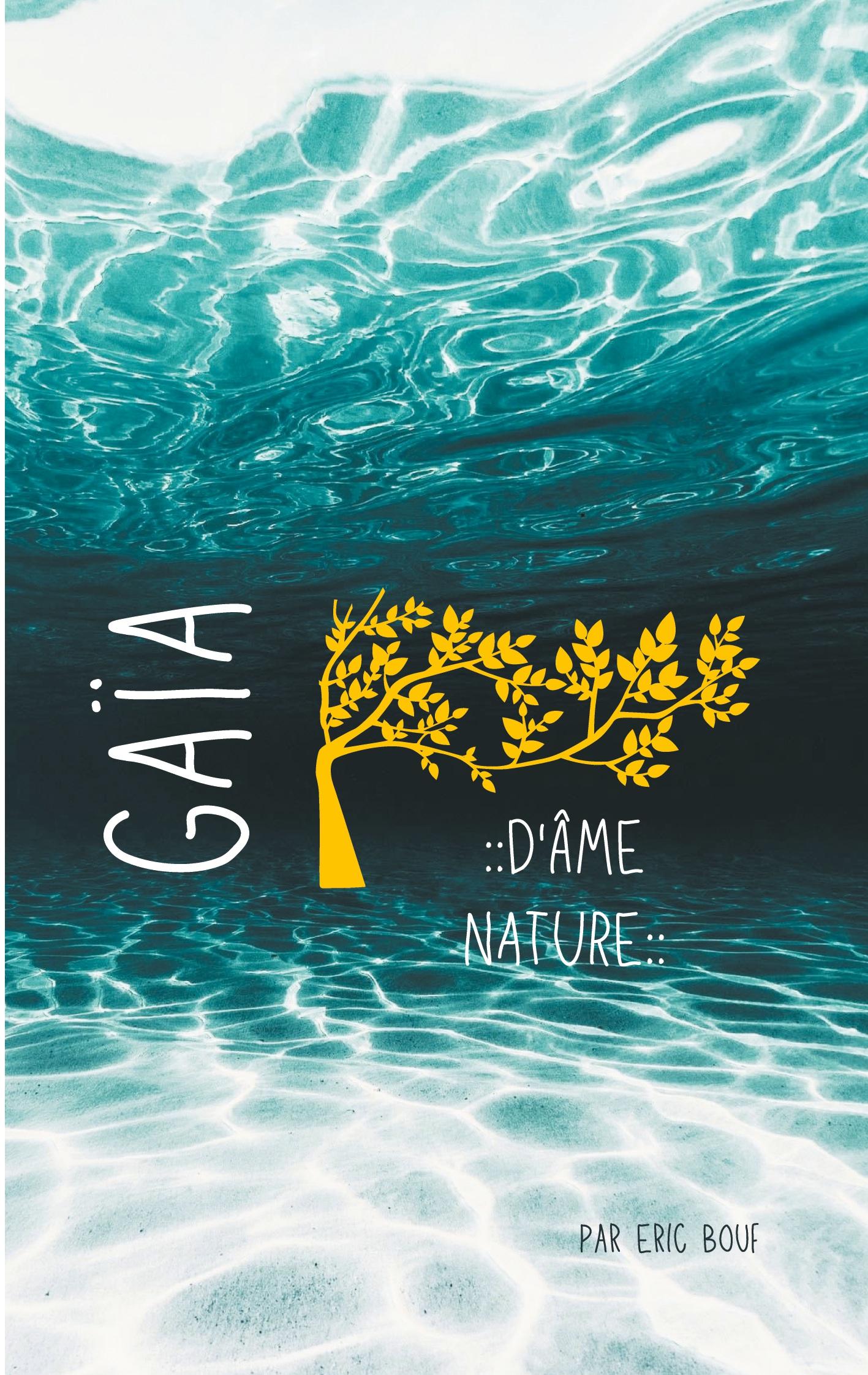 Gaïa - D'Âme Nature