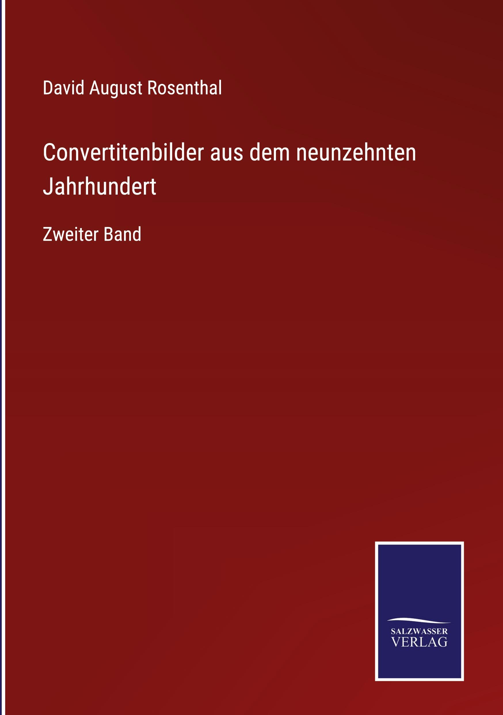 Convertitenbilder aus dem neunzehnten Jahrhundert