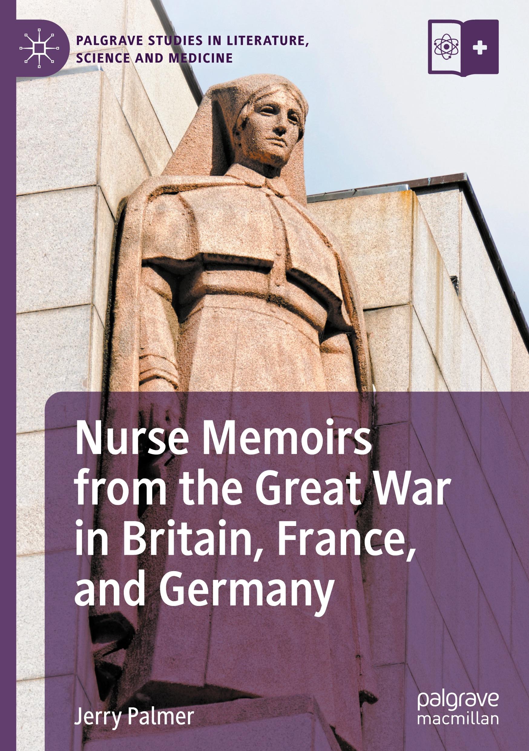 Nurse Memoirs from the Great War in Britain, France, and Germany