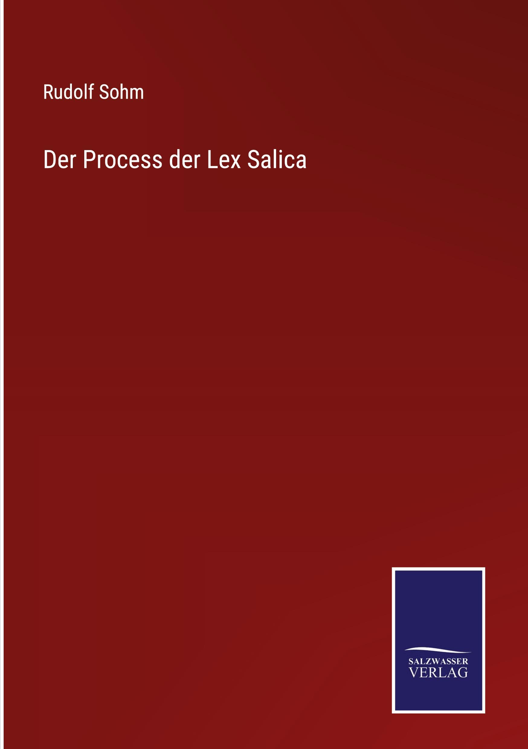 Der Process der Lex Salica