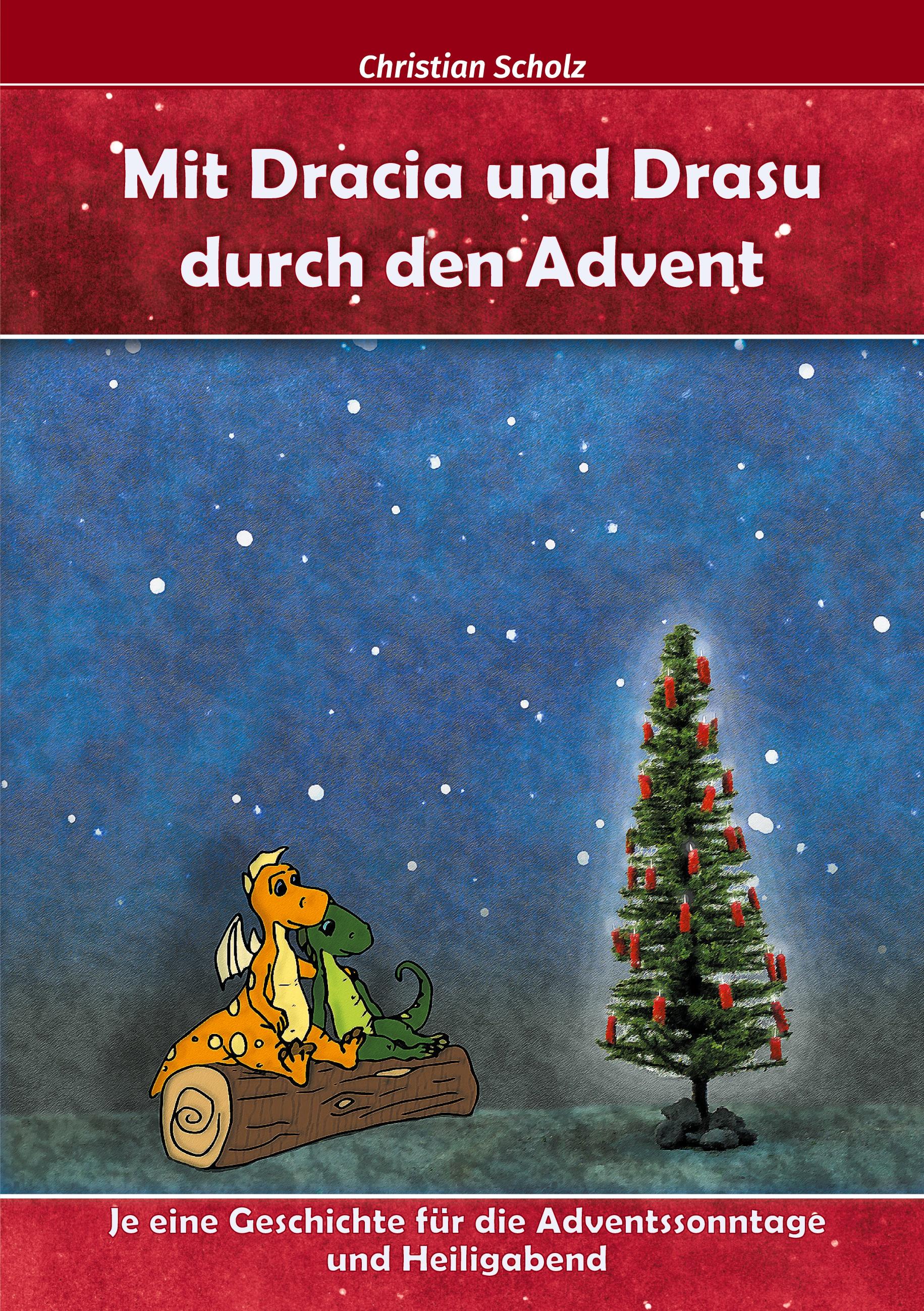 Mit Dracia und Drasu durch den Advent