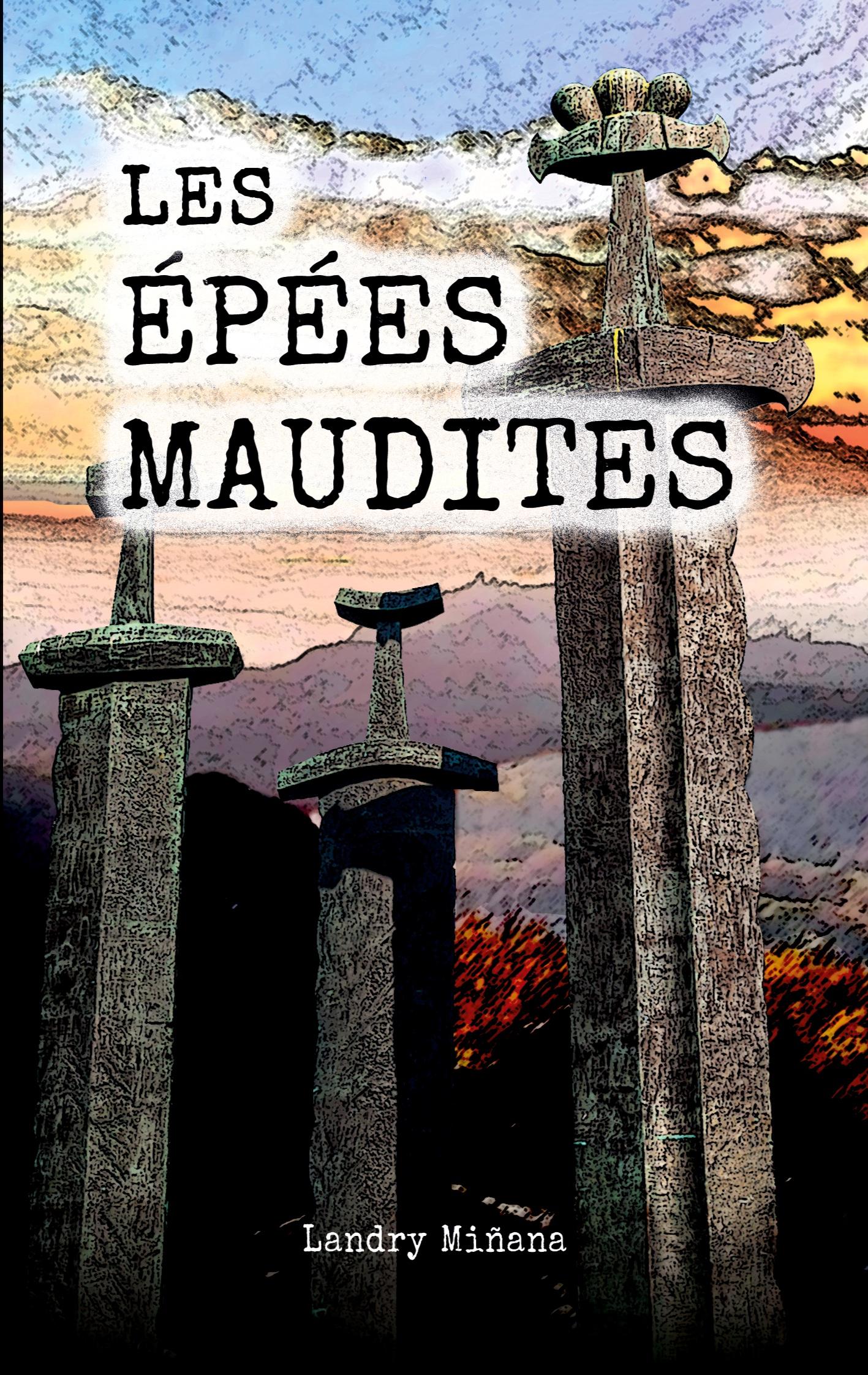 Les épées maudites