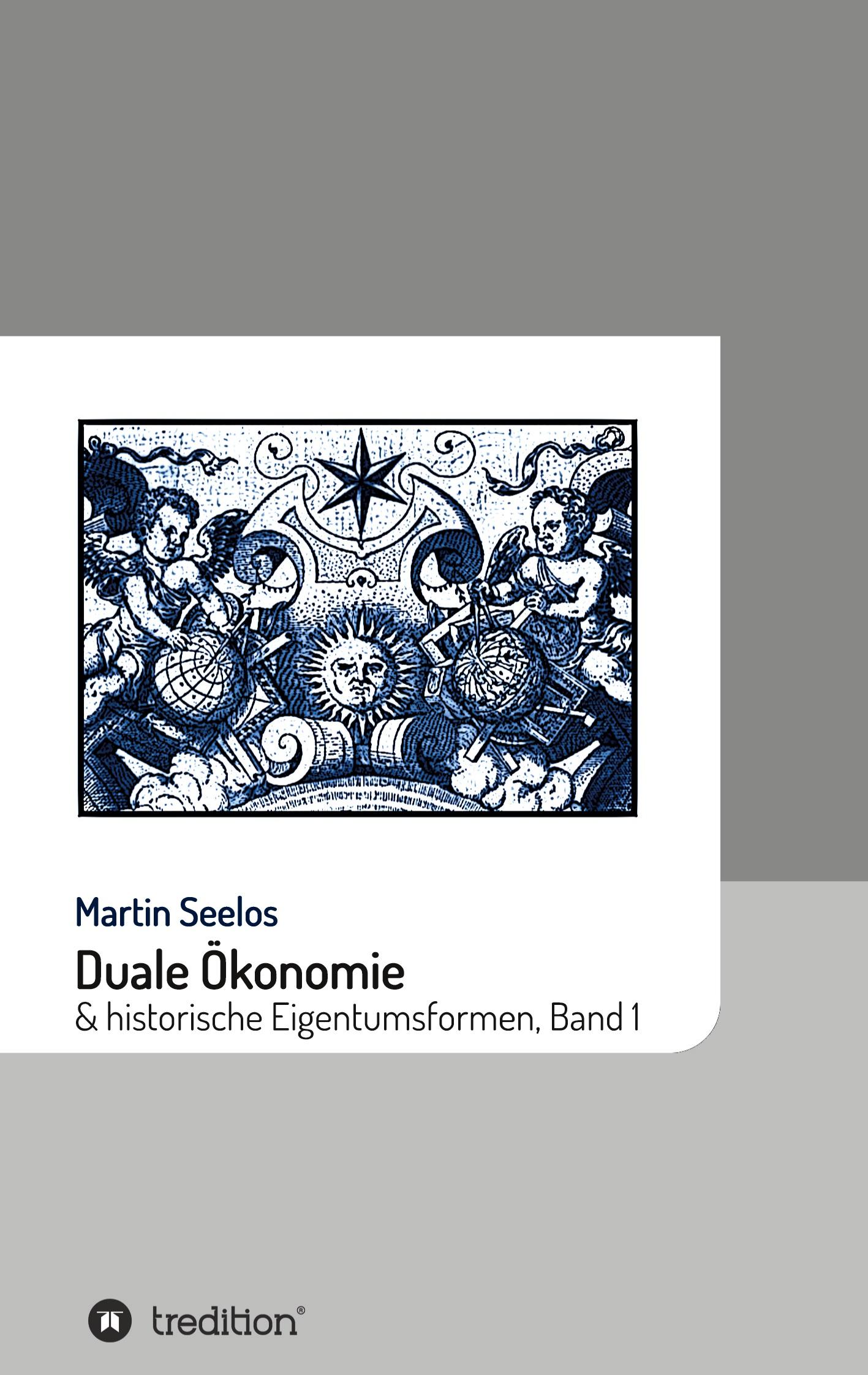 Duale Ökonomie und historische Eigentumsformen