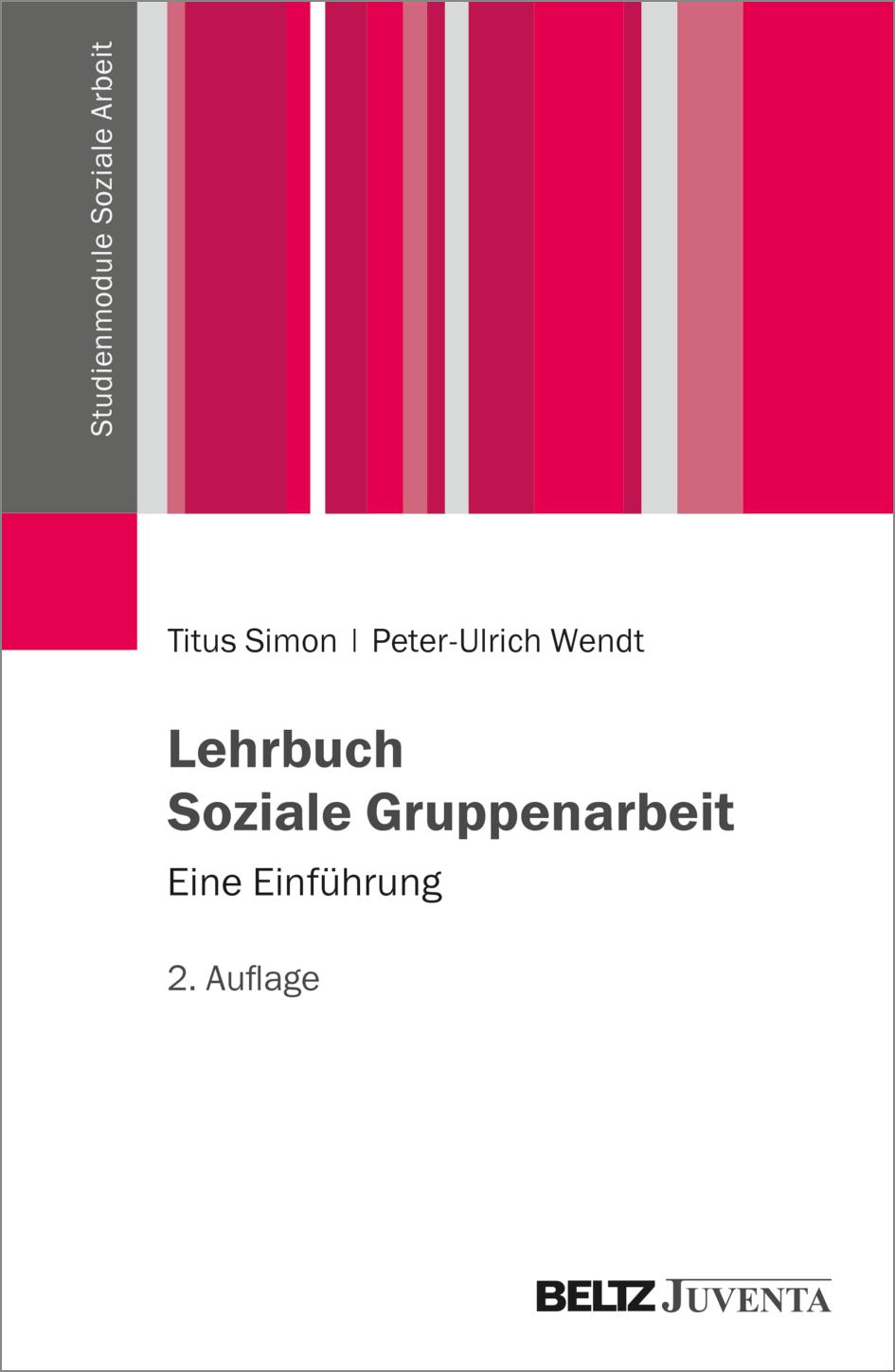 Lehrbuch Soziale Gruppenarbeit