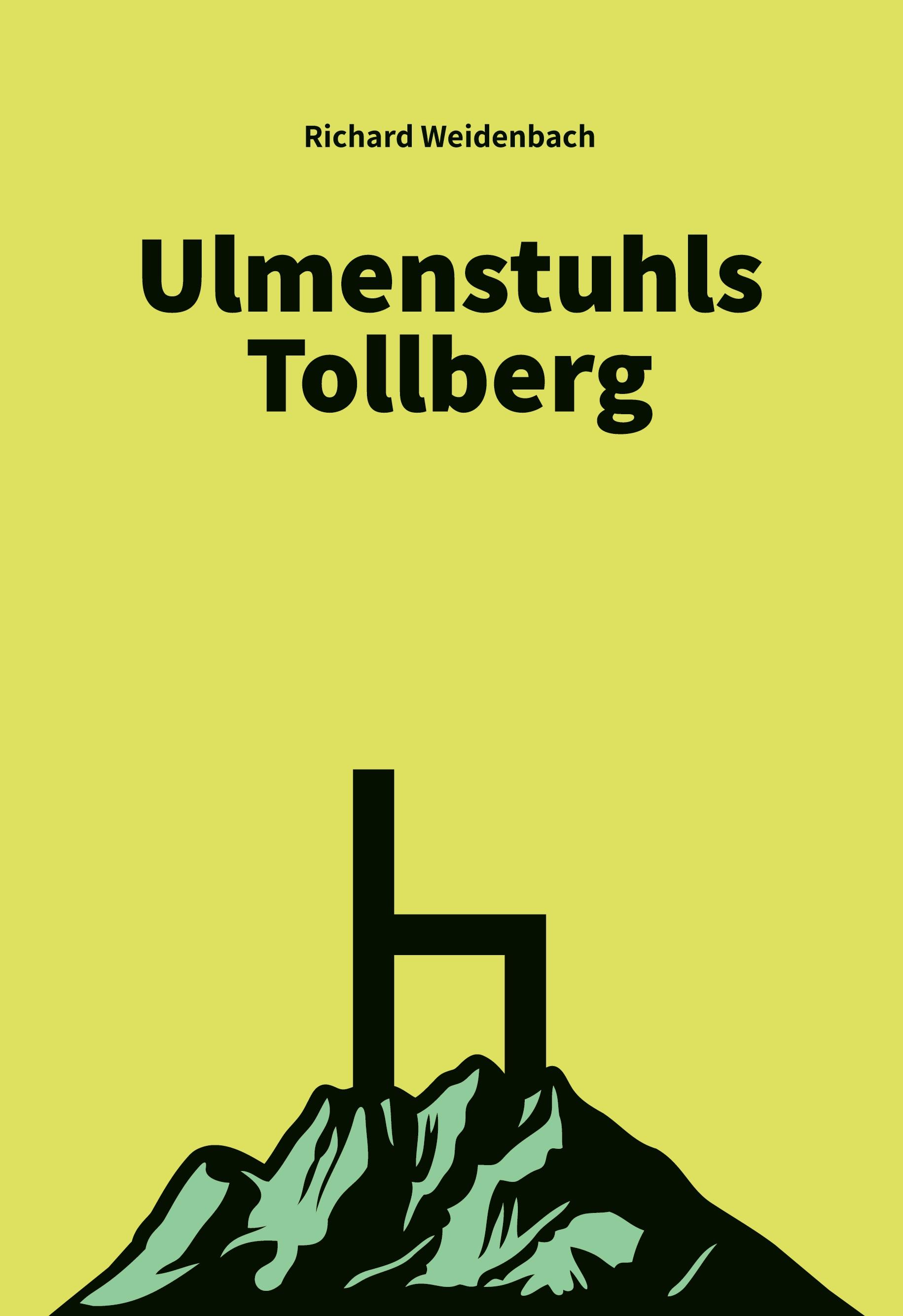 Ulmenstuhls Tollberg