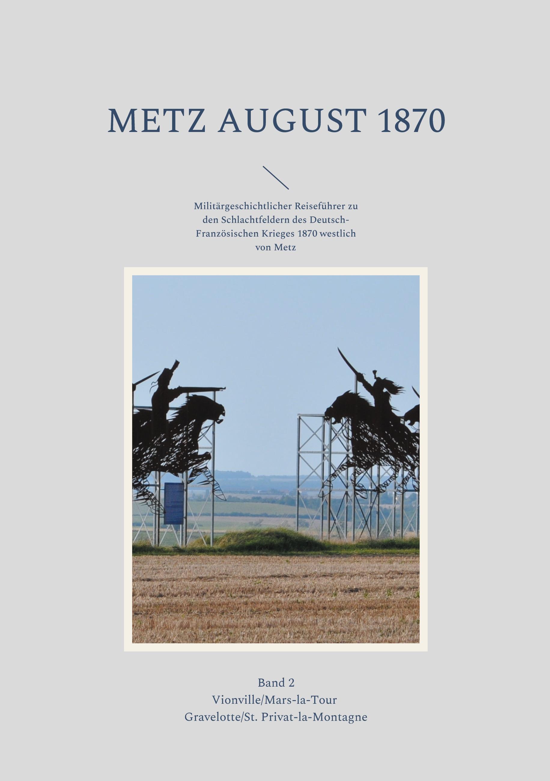 Metz August 1870 Band 2