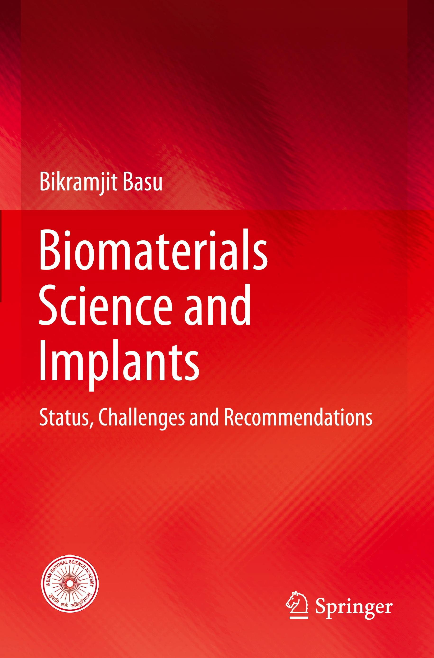 Biomaterials Science and Implants