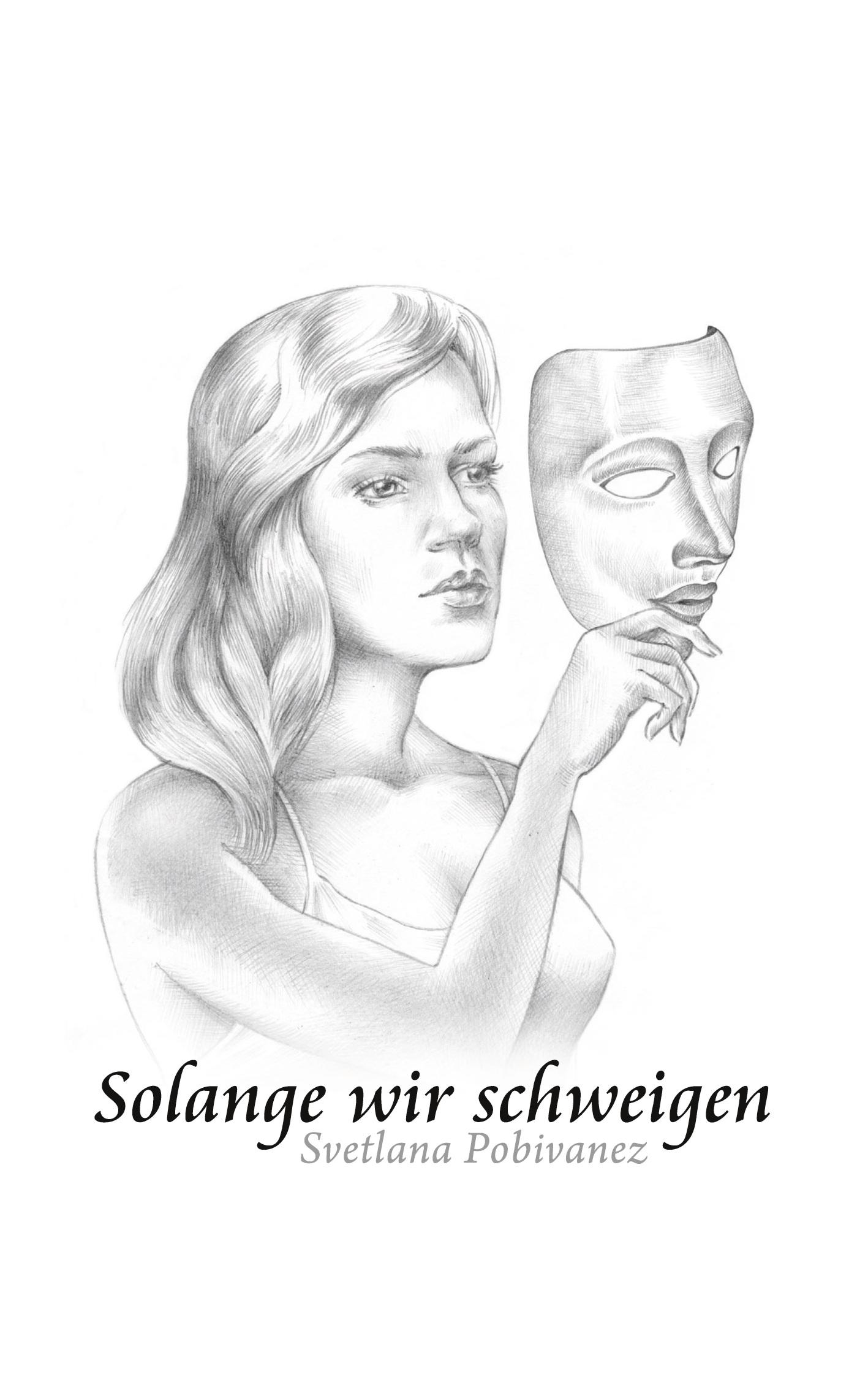 Solange wir schweigen