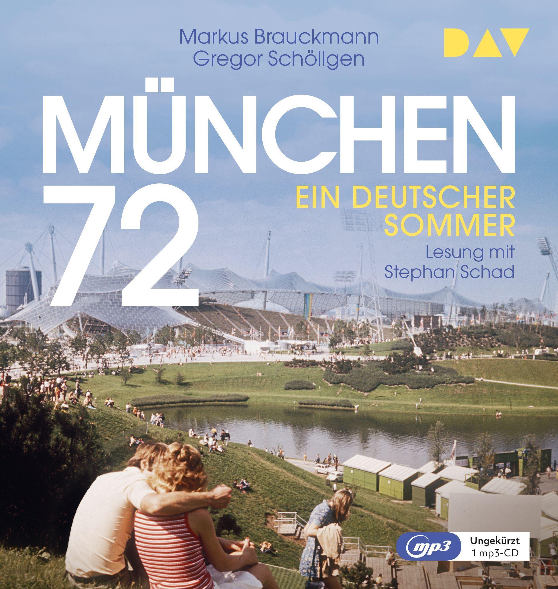 München 72. Ein deutscher Sommer