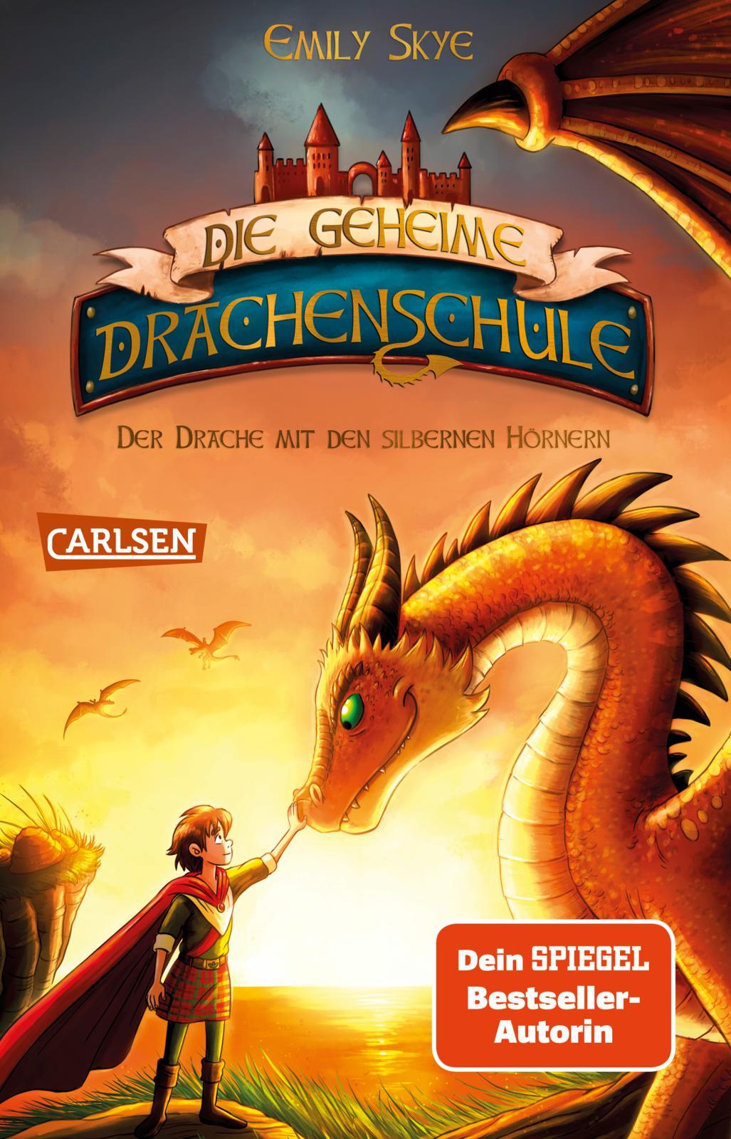 Die geheime Drachenschule 2: Der Drache mit den silbernen Hörnern