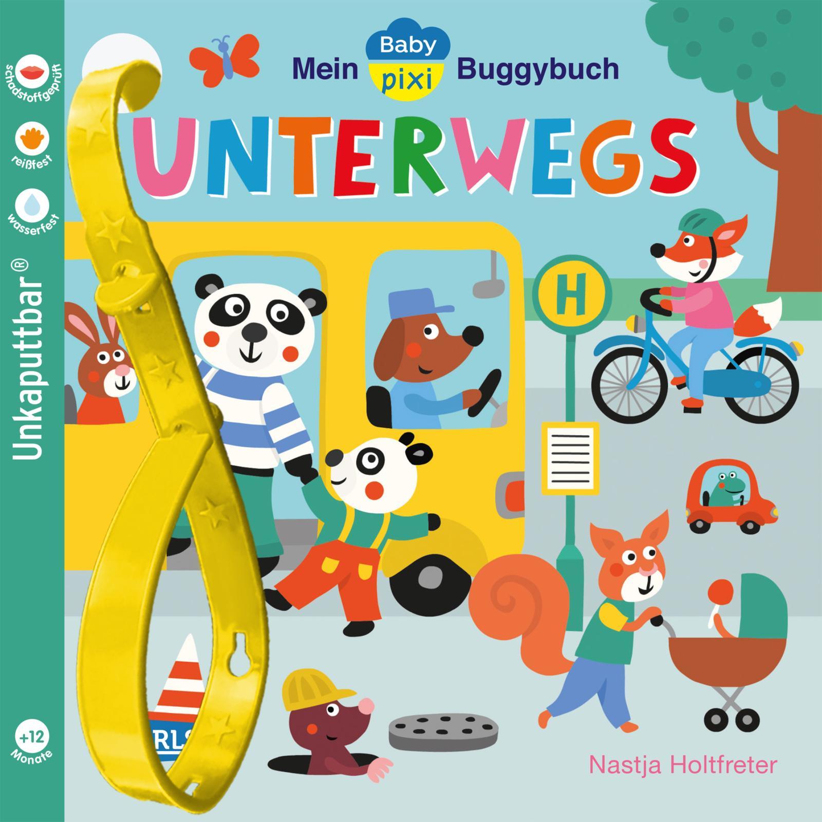 Baby Pixi (unkaputtbar) 107: Mein Baby-Pixi-Buggybuch: Unterwegs