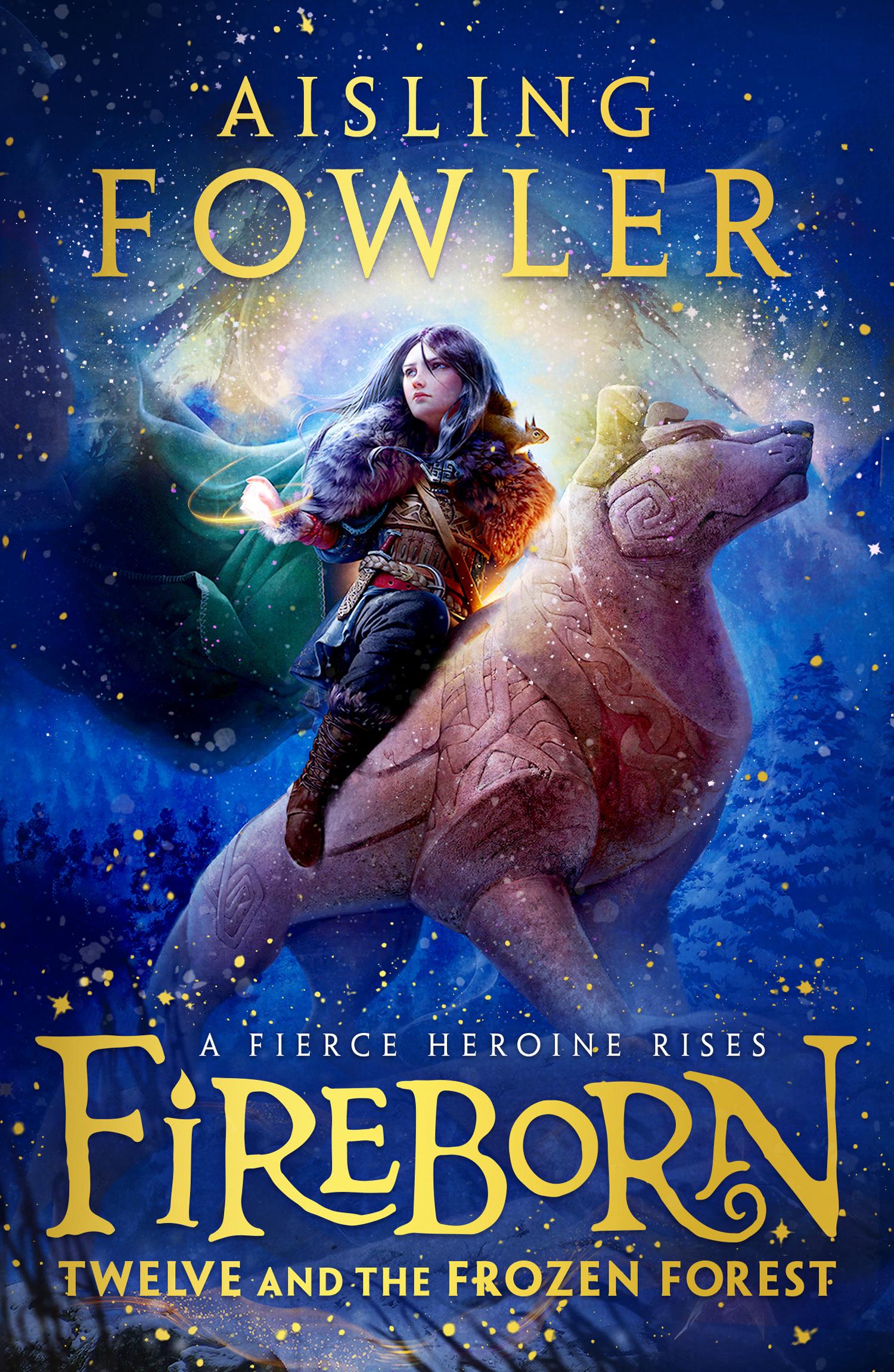 Fireborn 1: Twelve and the Frozen Forest