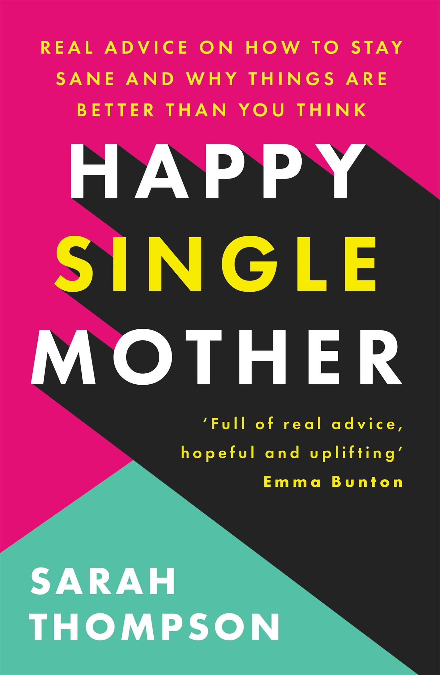 Happy Single Mother